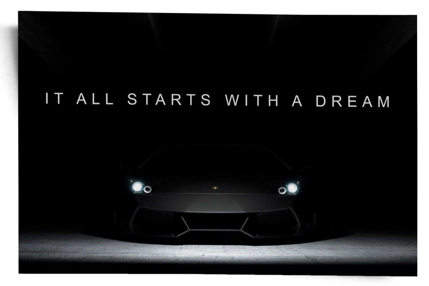 It All Starts With A Dream