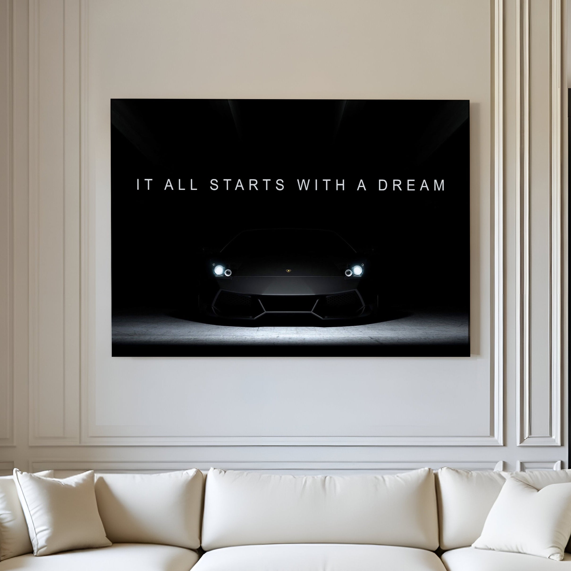 It All Starts With A Dream