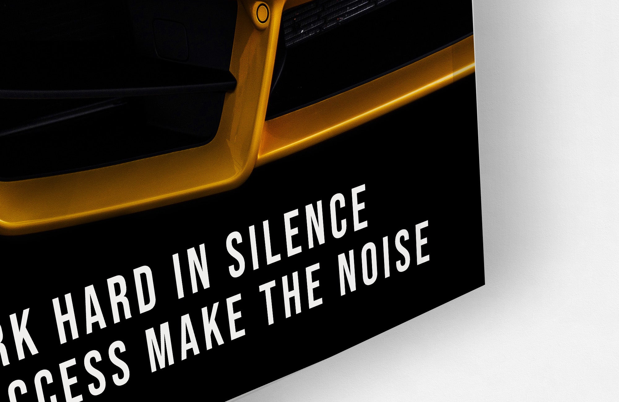 Work hard in silence