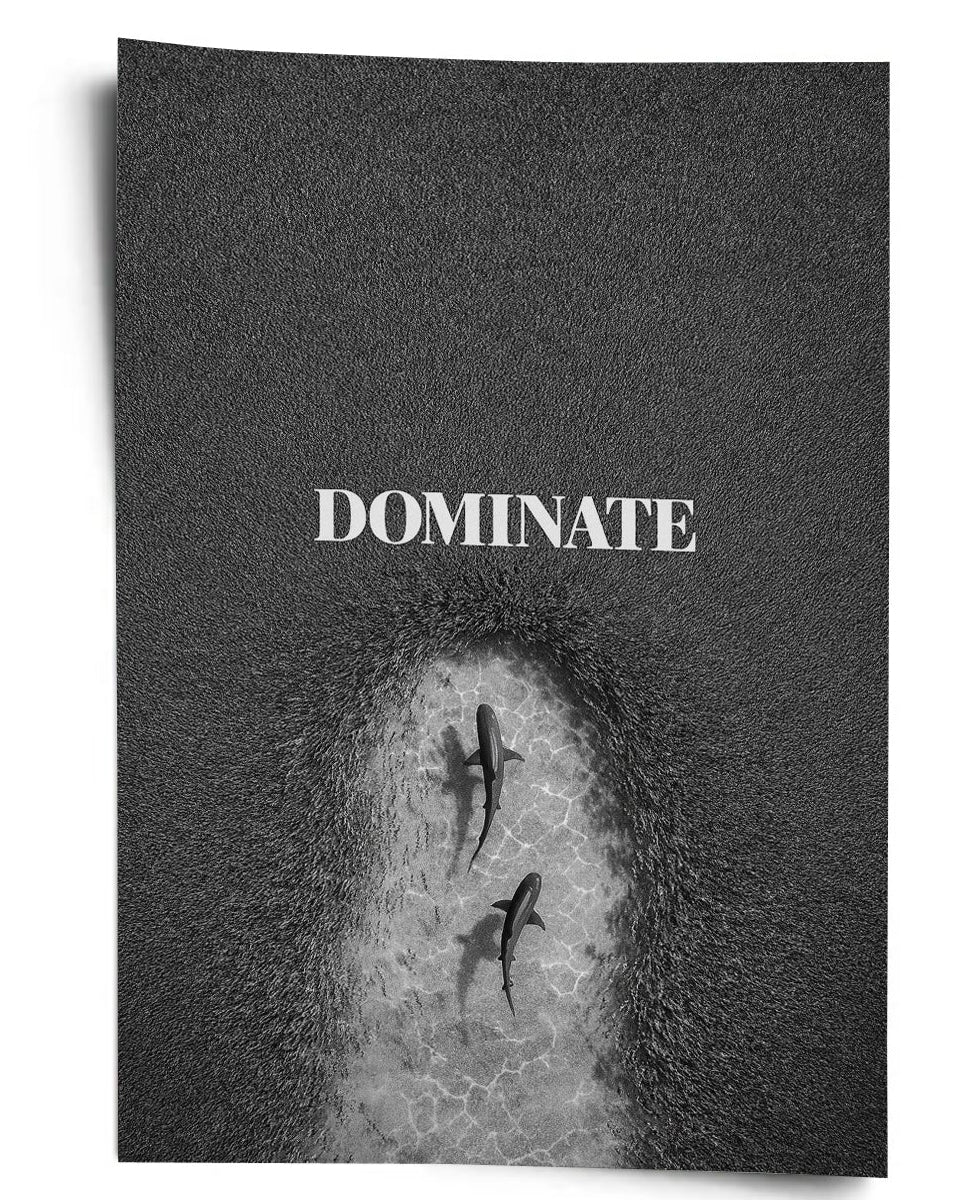 DOMINATE.