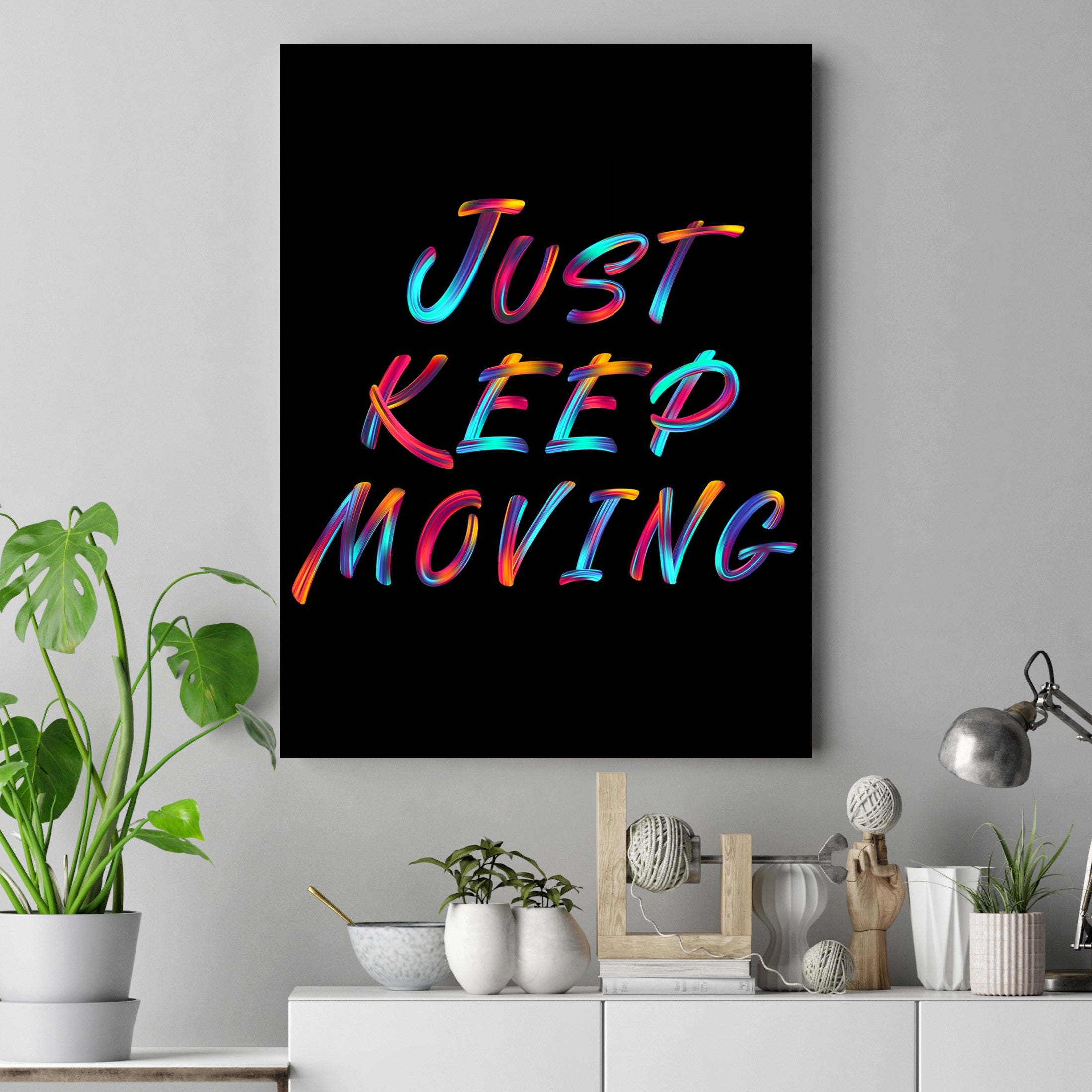 Just Keep Moving