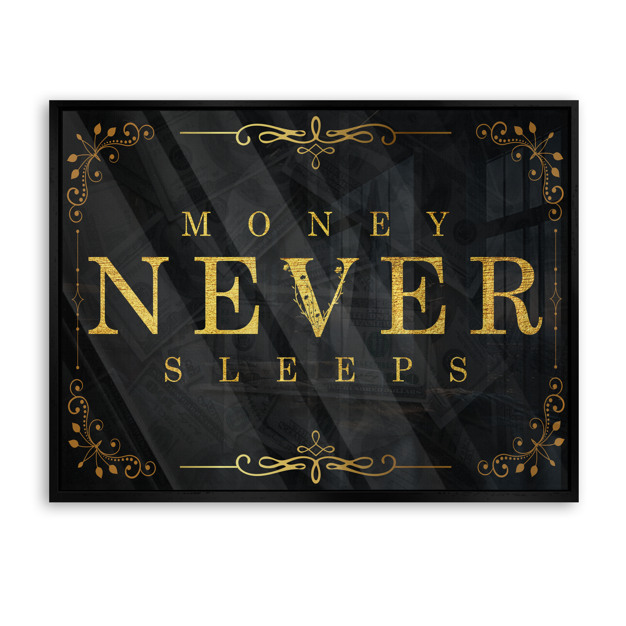 Money Never Sleeps