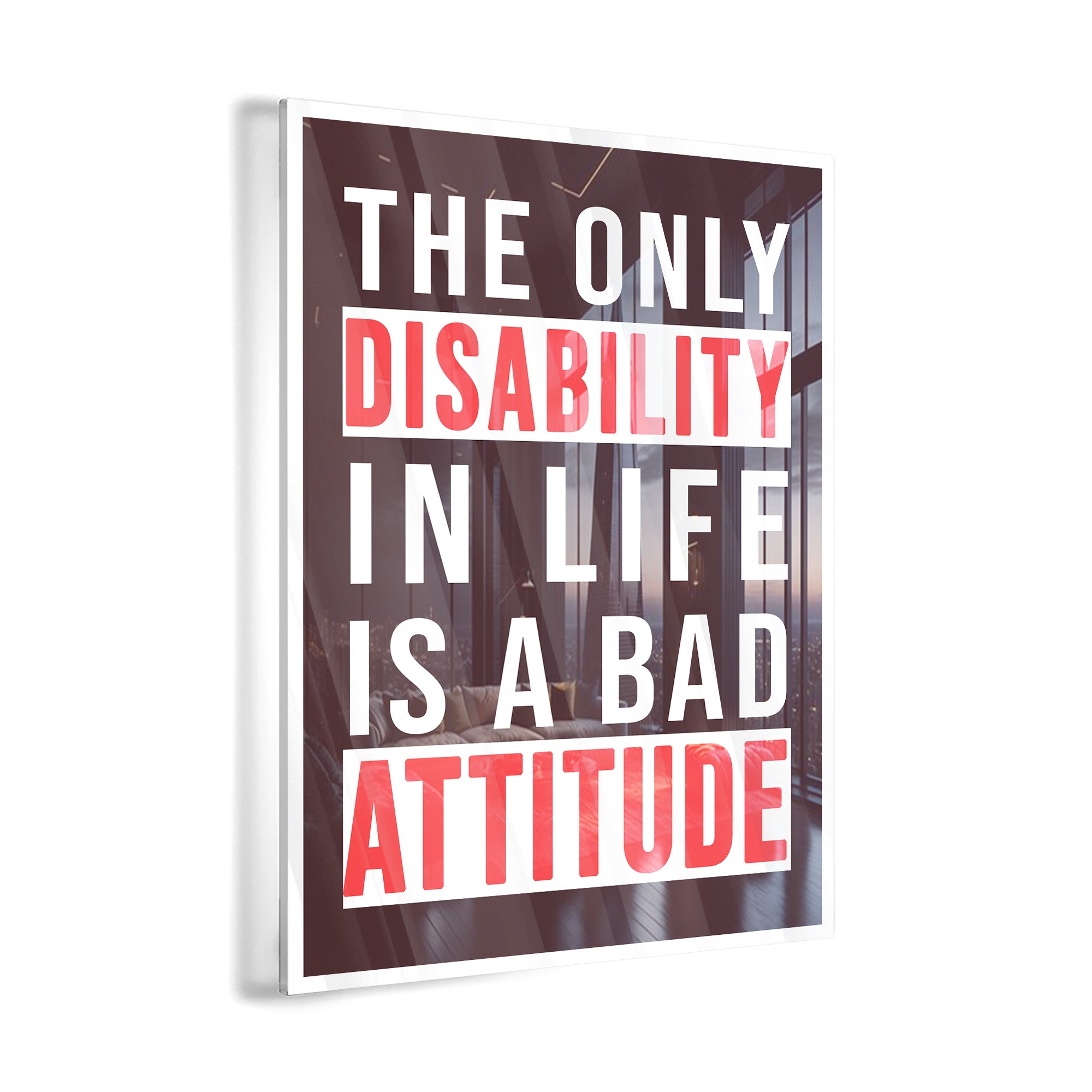 The Only Disablity In Life