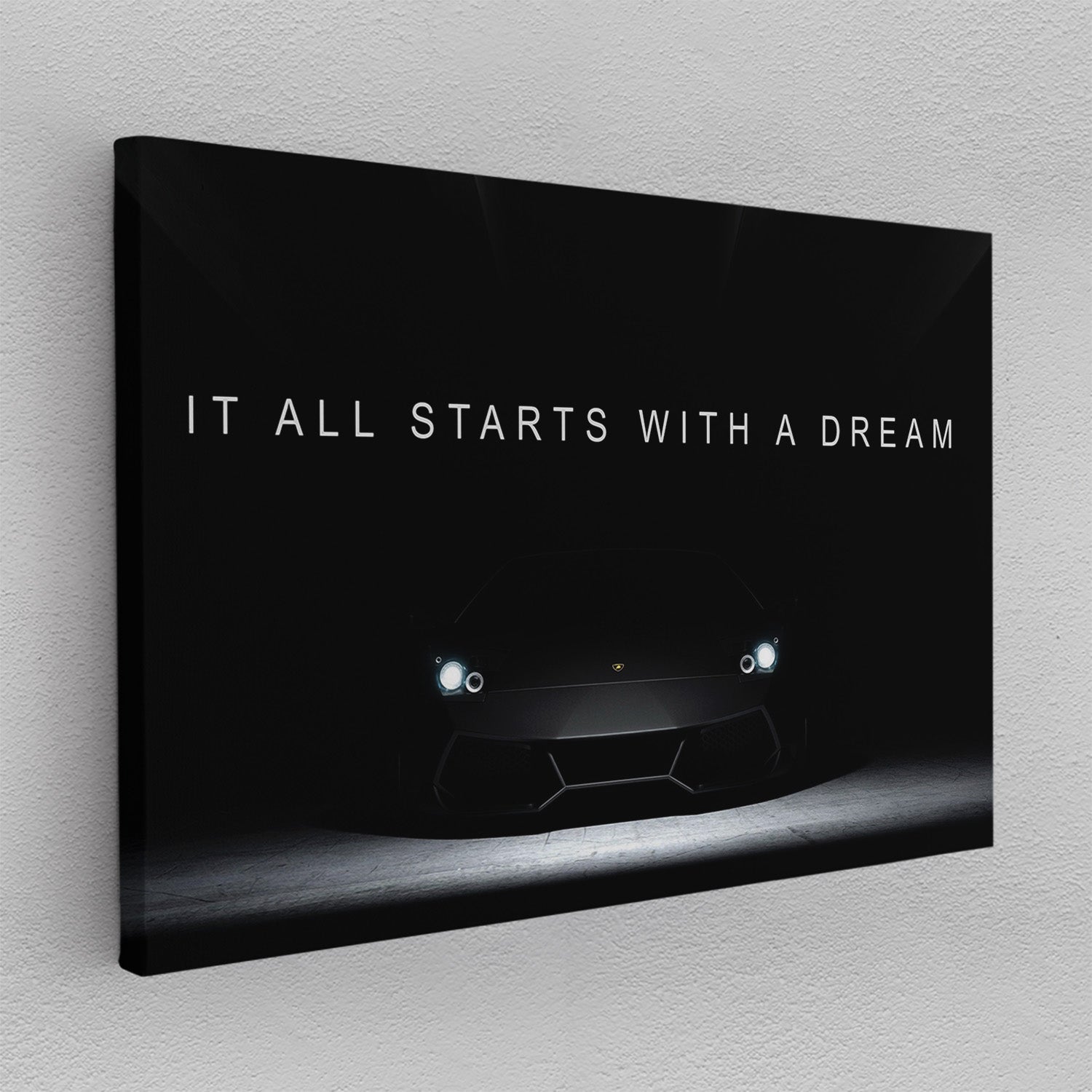 It All Starts With A Dream