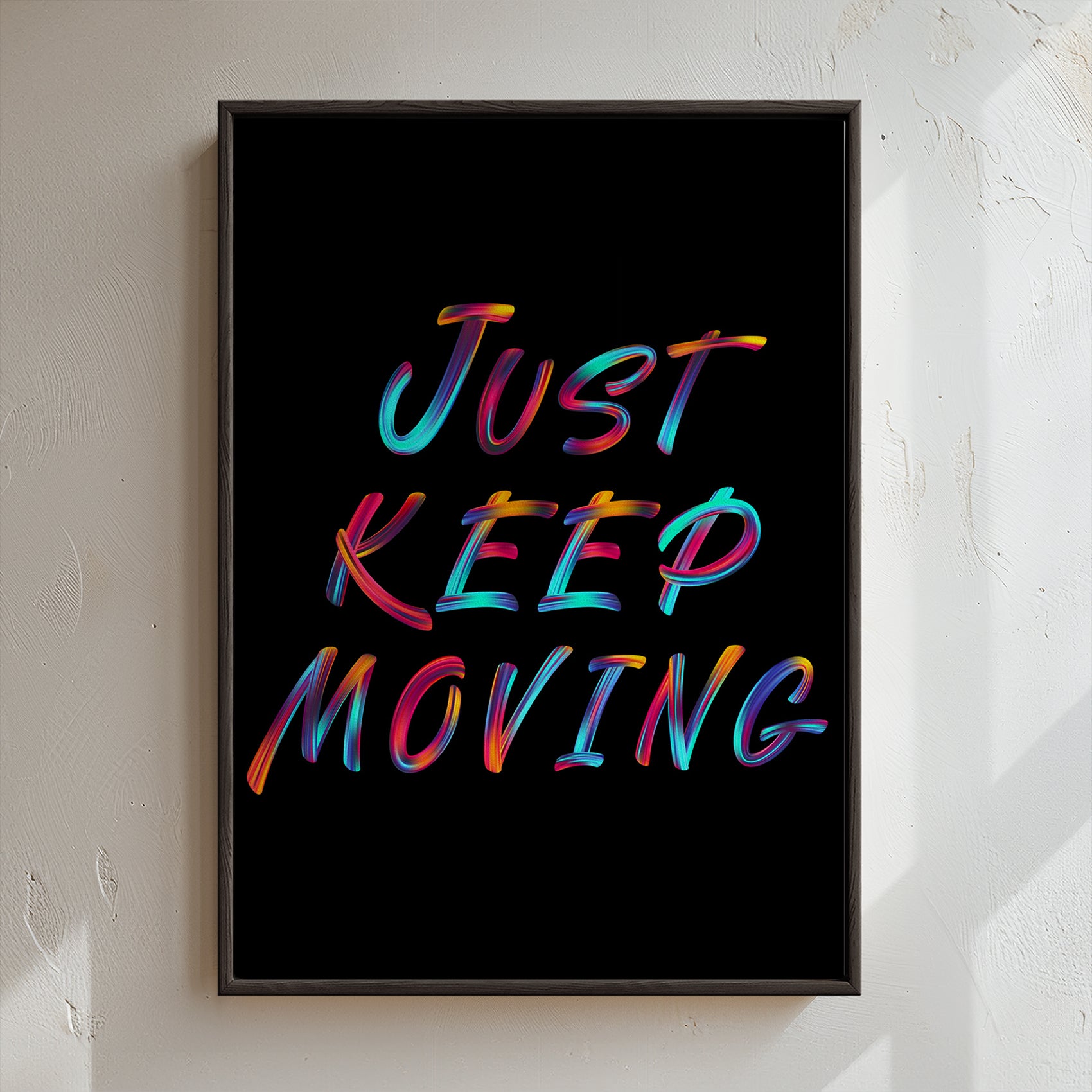 Just Keep Moving