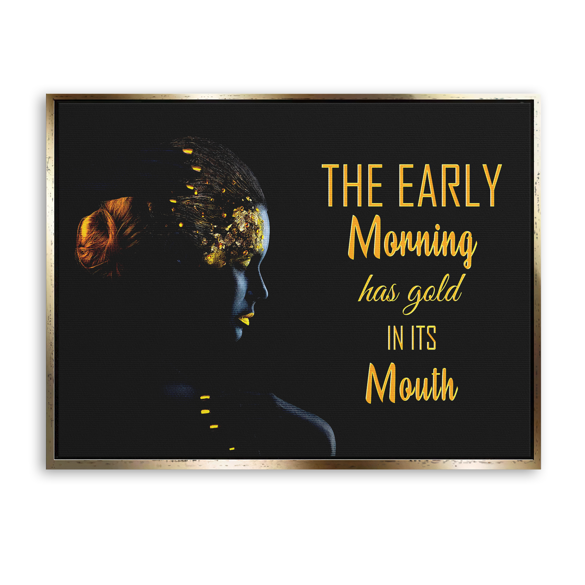 The Early Morning Has Gold In Its Mouth