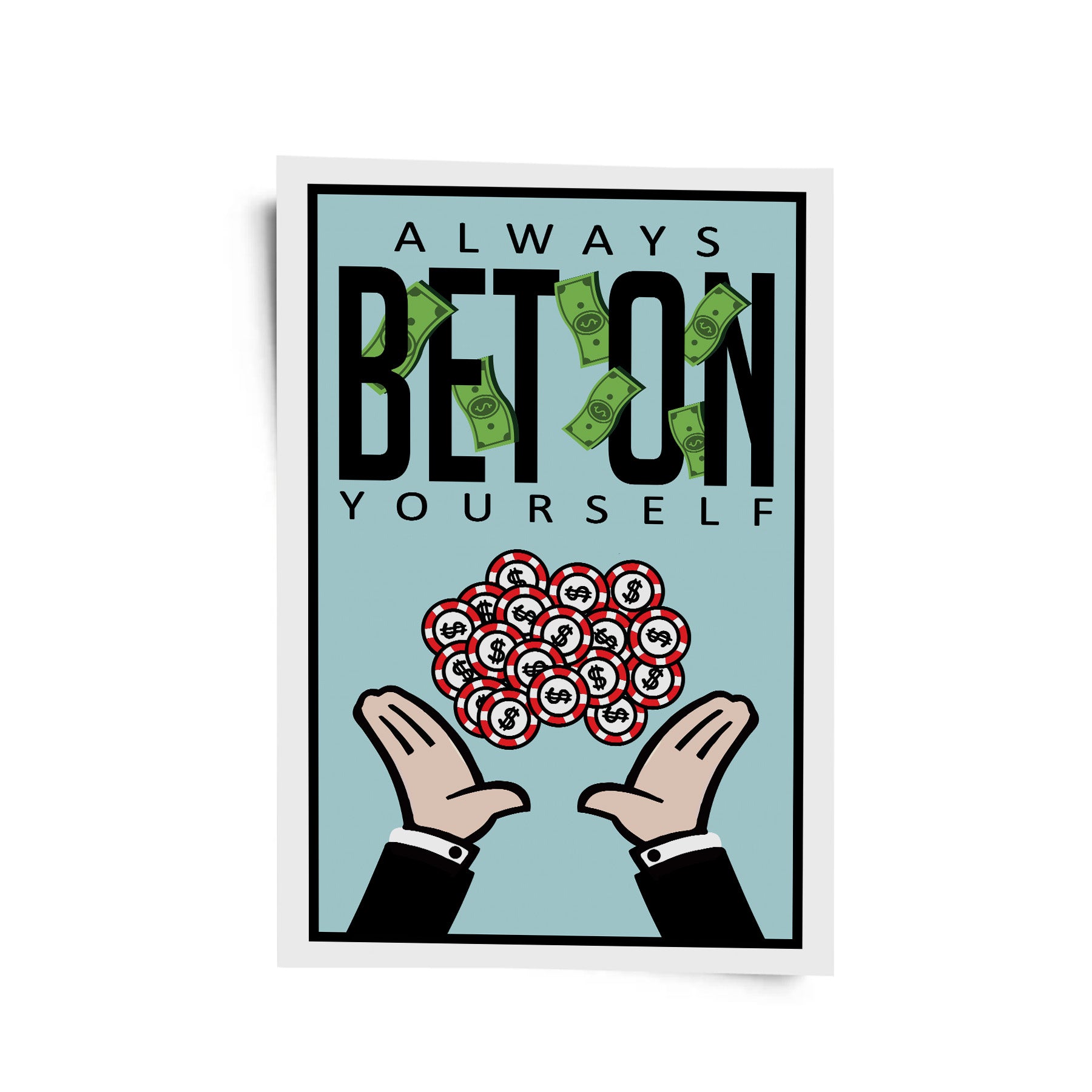 Always bet on yourself