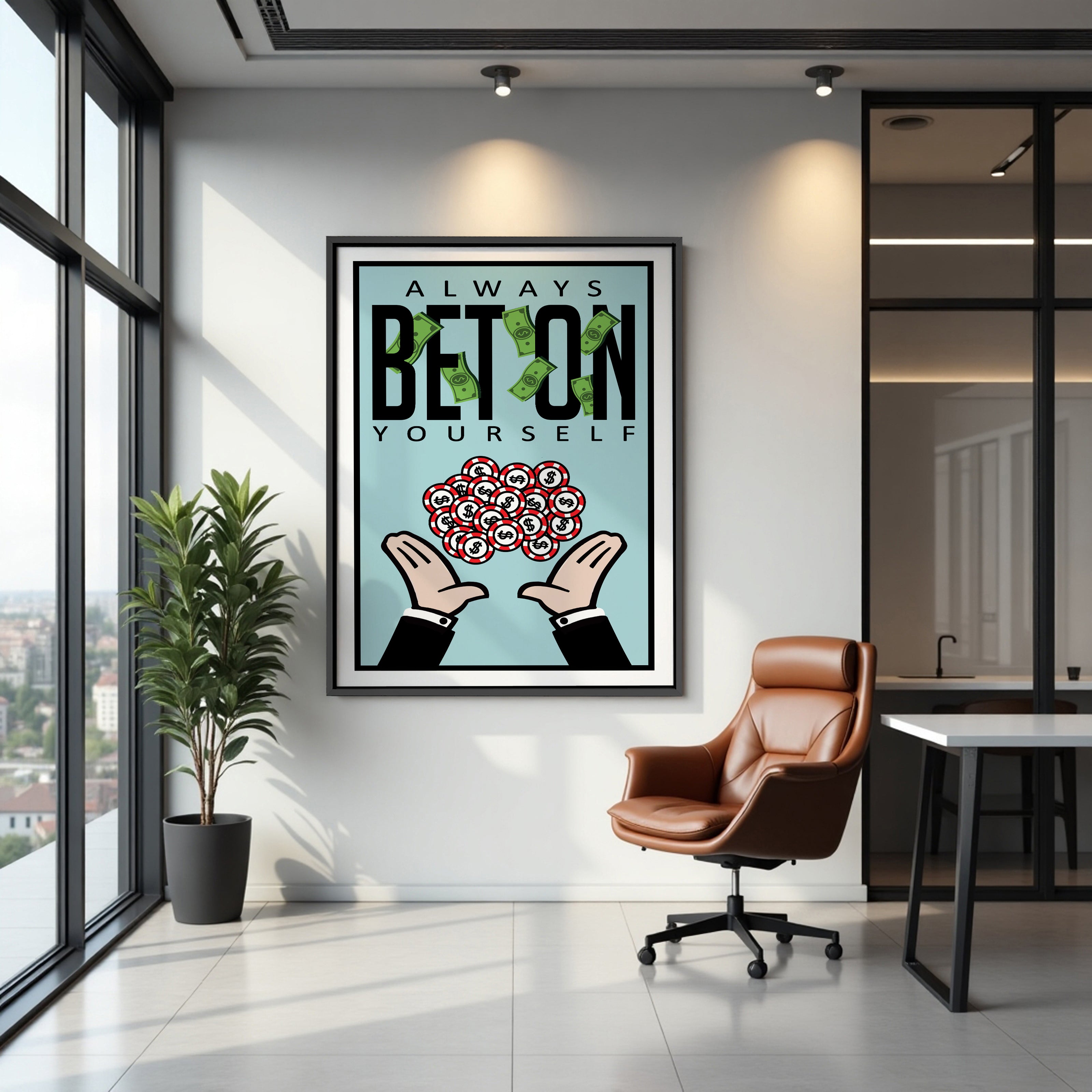 Always bet on yourself 