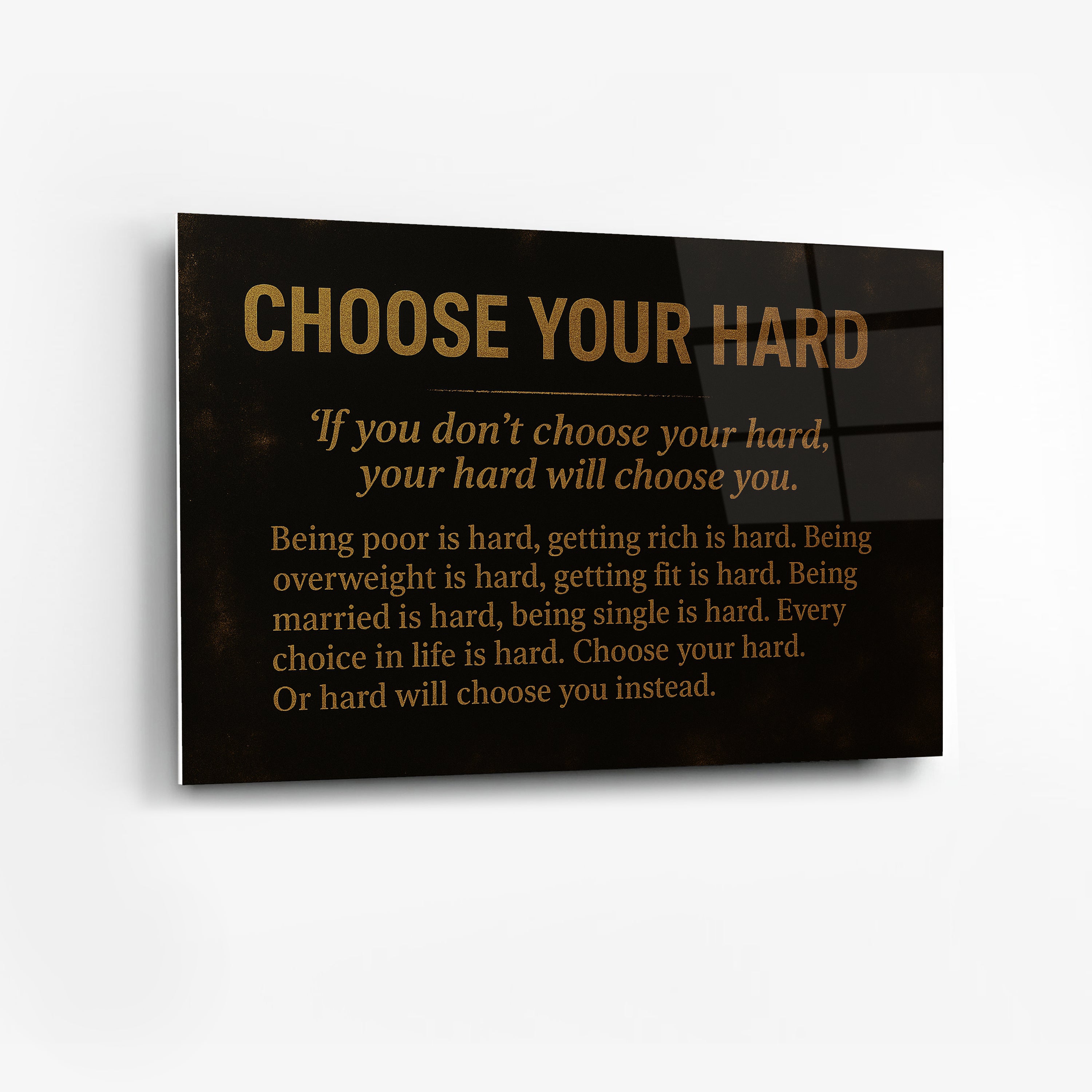 Choose your Hard