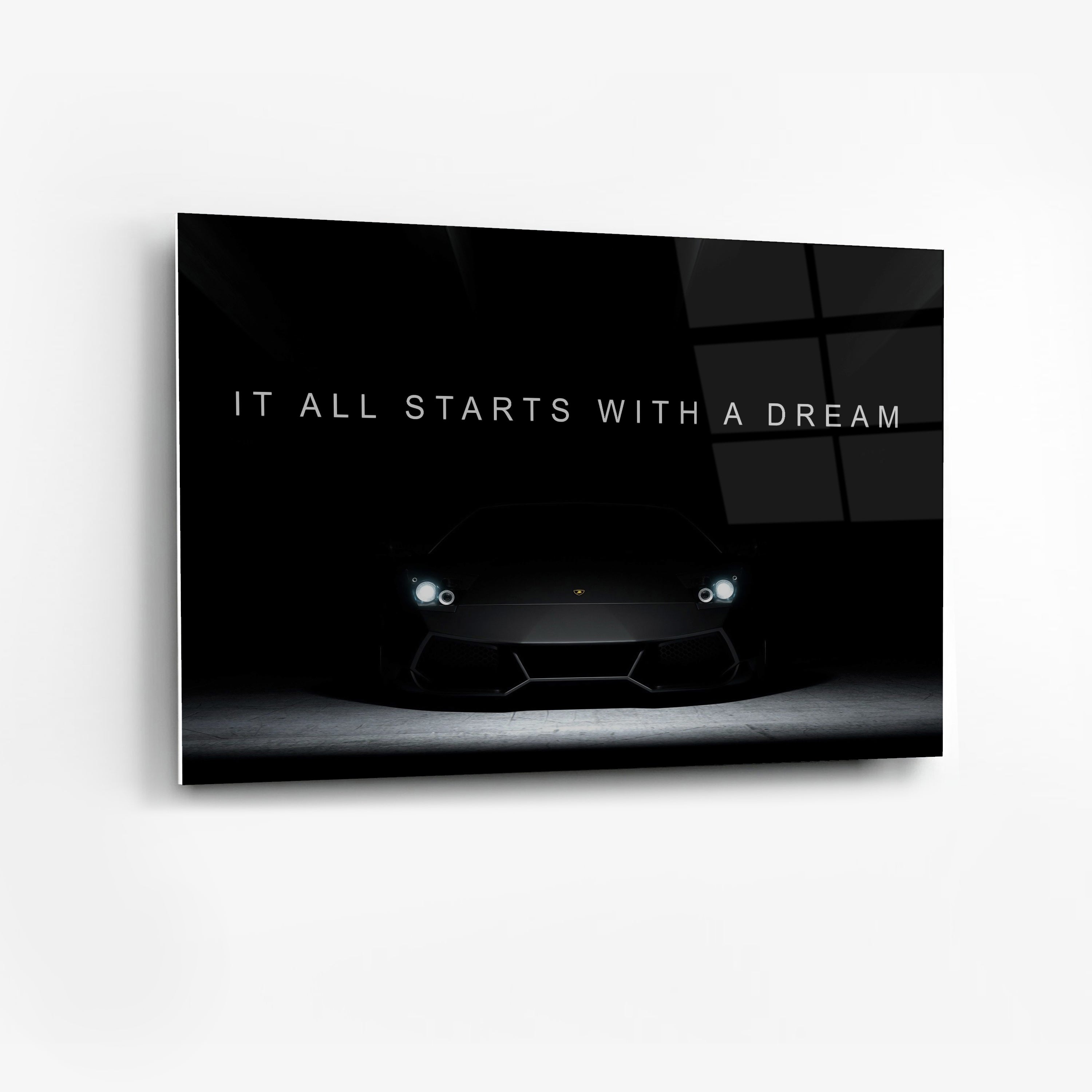 It All Starts With A Dream 