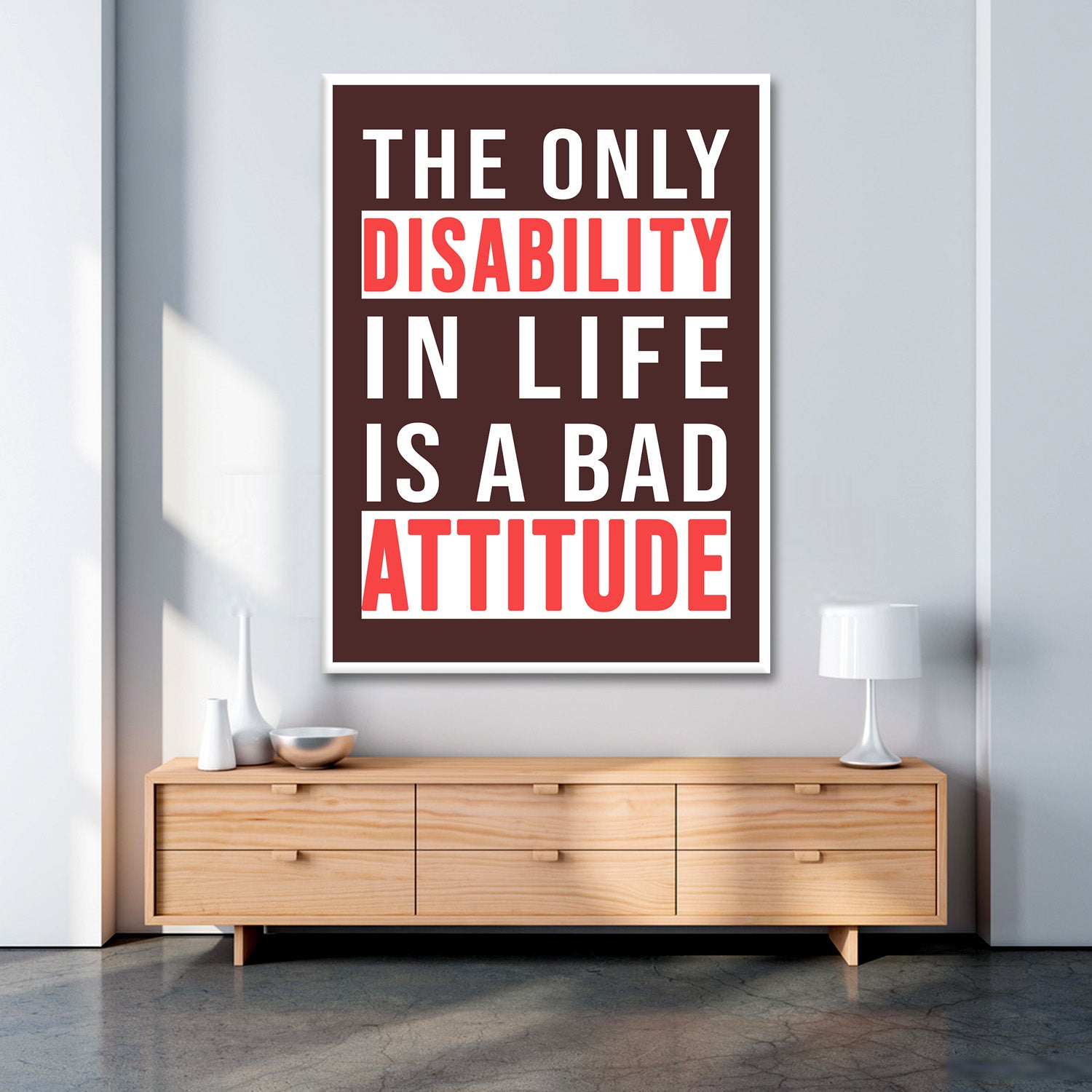 The Only Disability In Life 