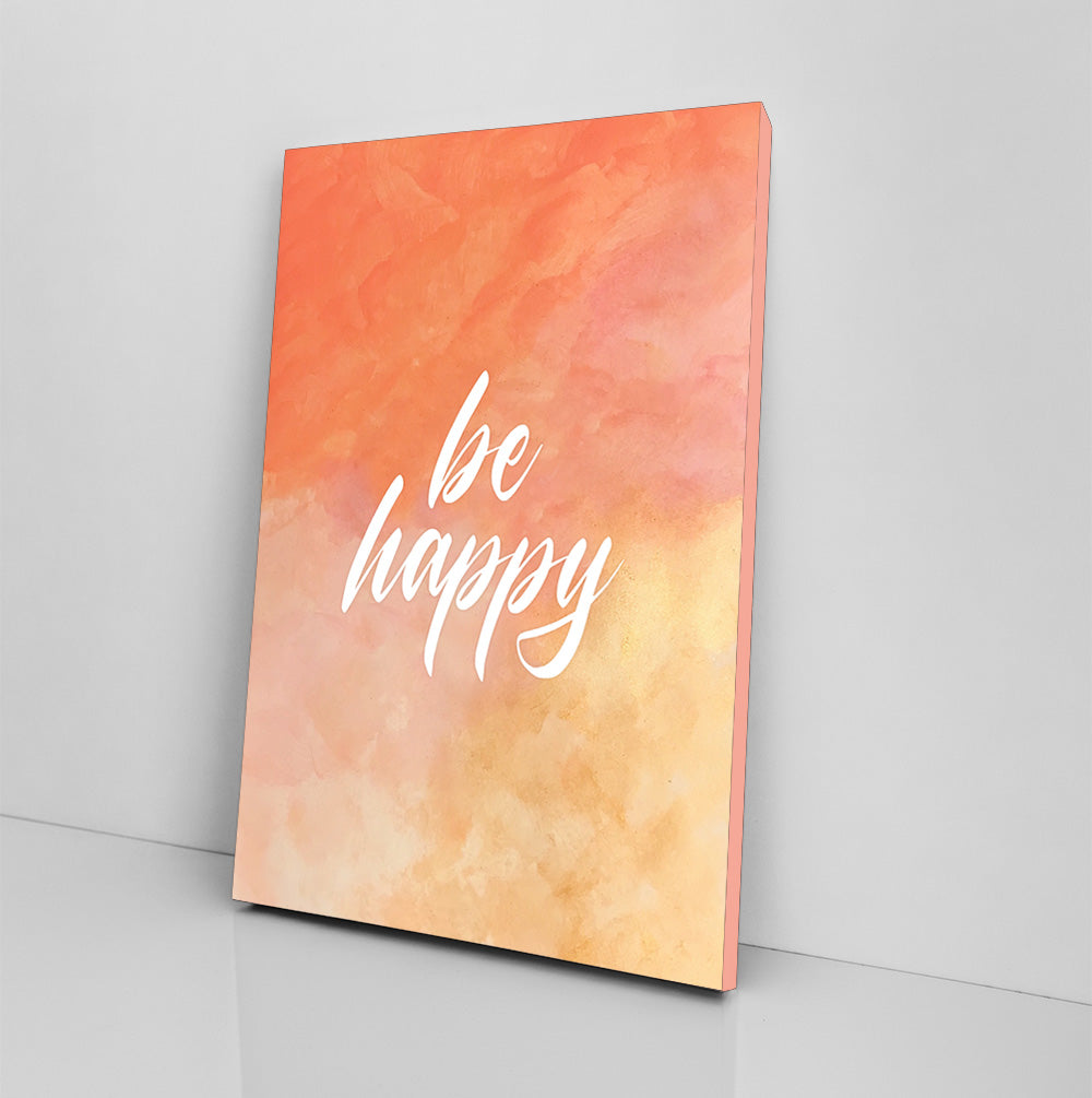 Be happy