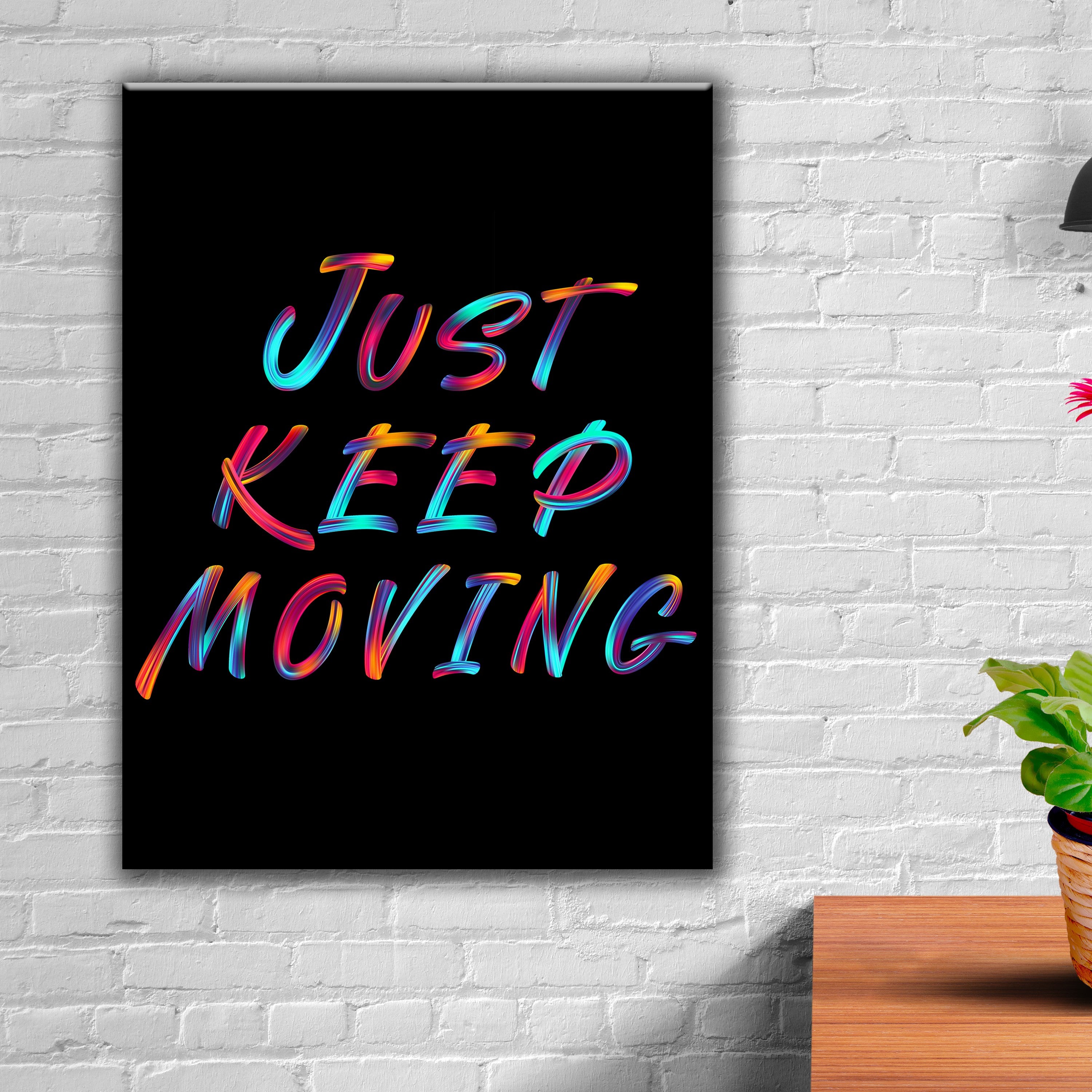 Just Keep Moving