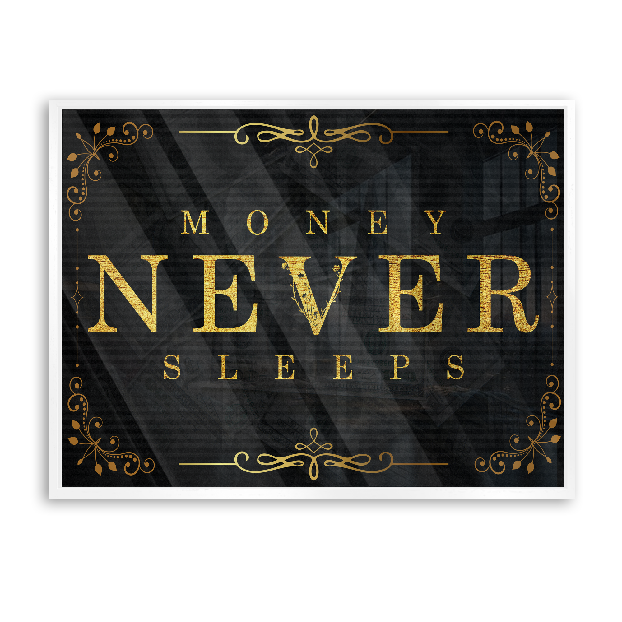 Money Never Sleeps