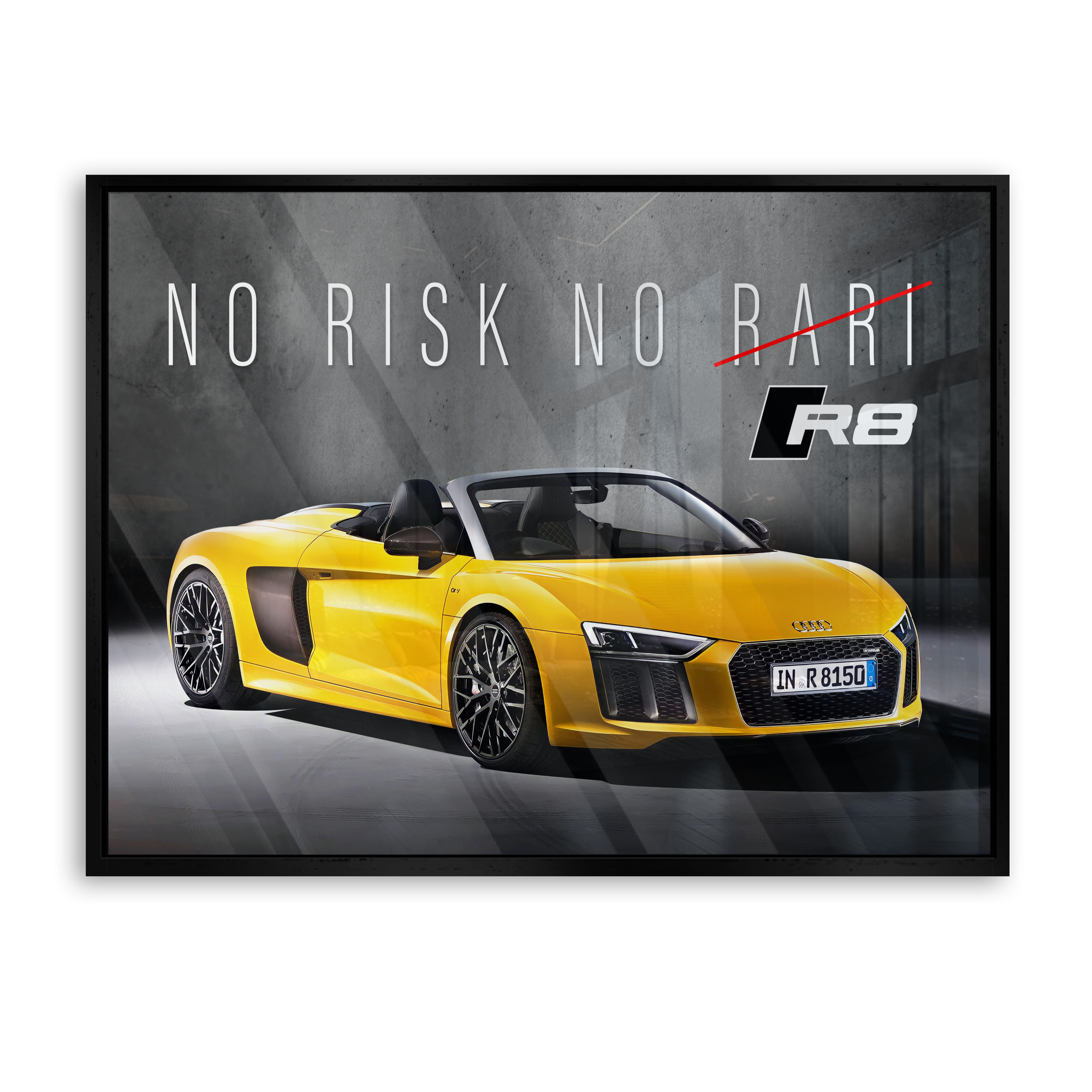 No Risk No R8 