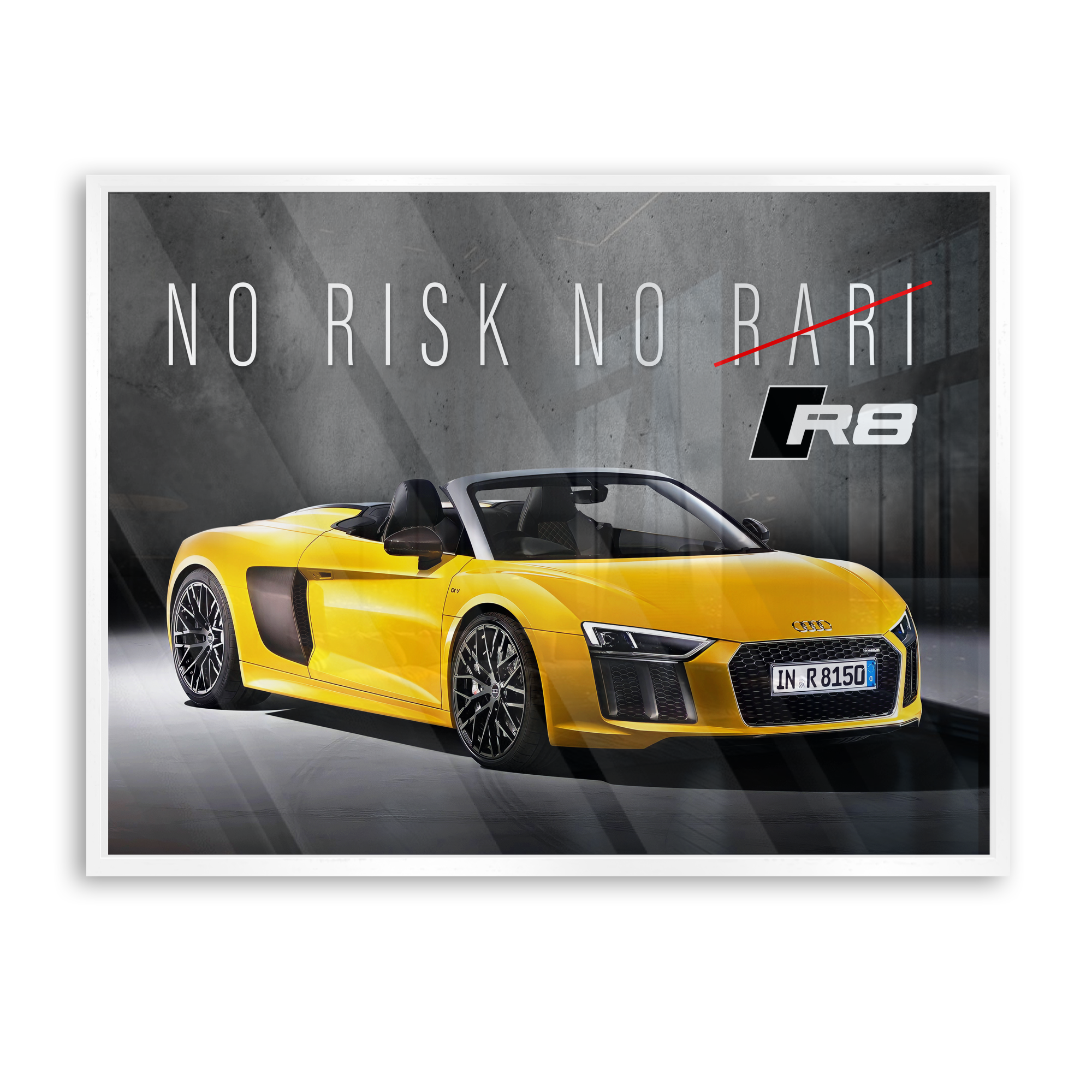 No Risk No R8 
