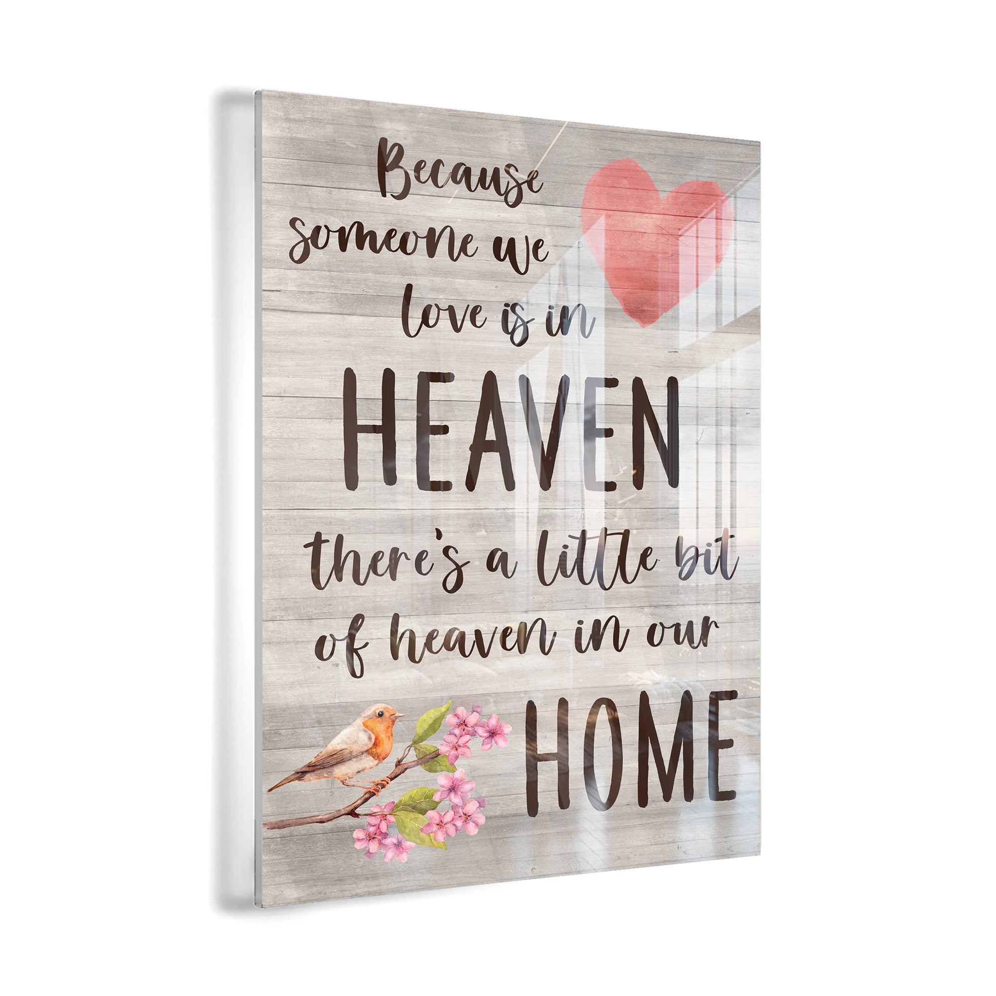 Because Someone We Love Is In Heaven 