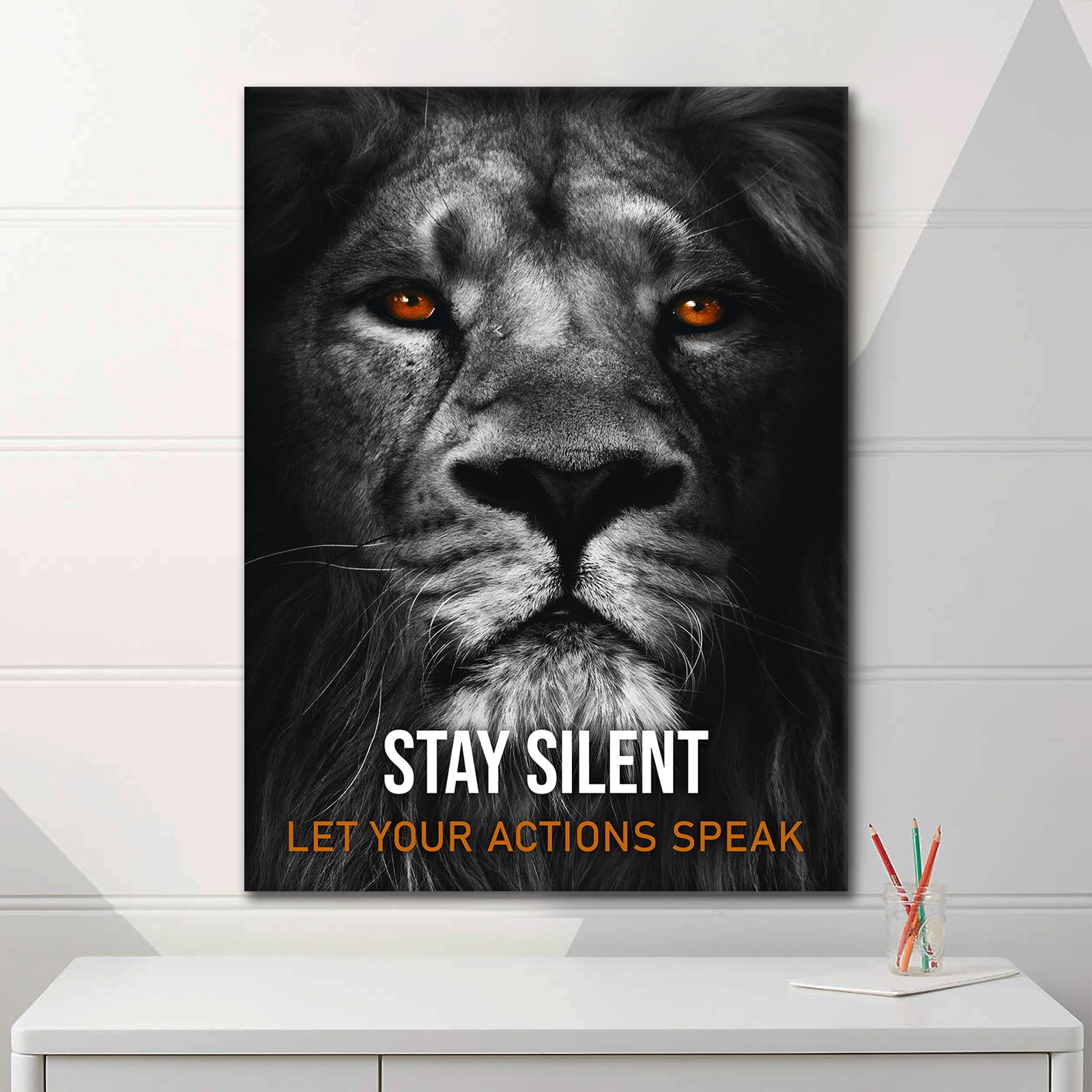 Stay Silent Let Your Action Speak 