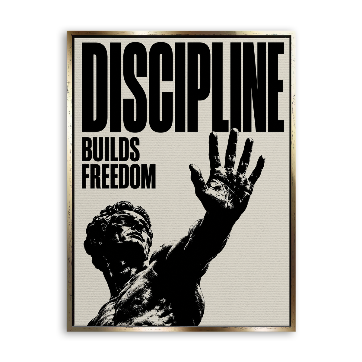 Discipline Builds Freedom - Leinwand Gold