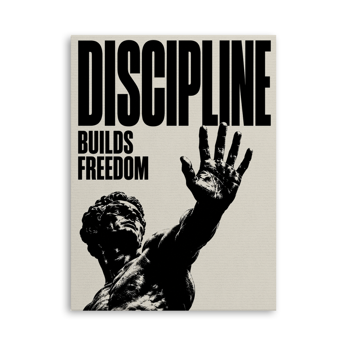 Discipline Builds Freedom - Leinwand Ohne Rahmen