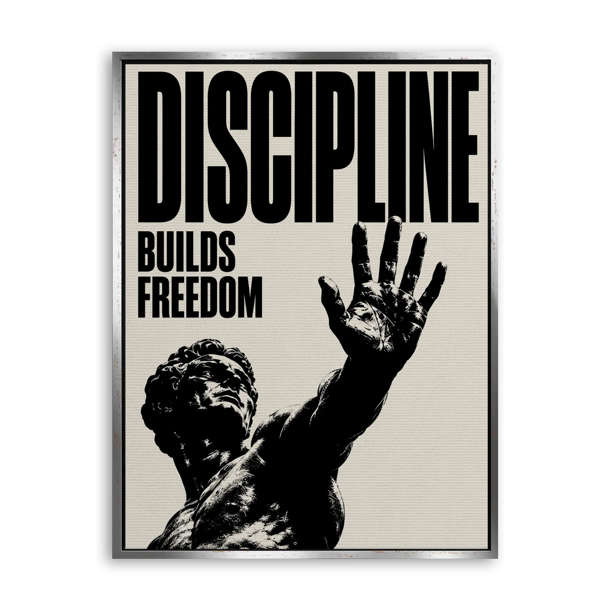 Discipline Builds Freedom - Leinwand Silber