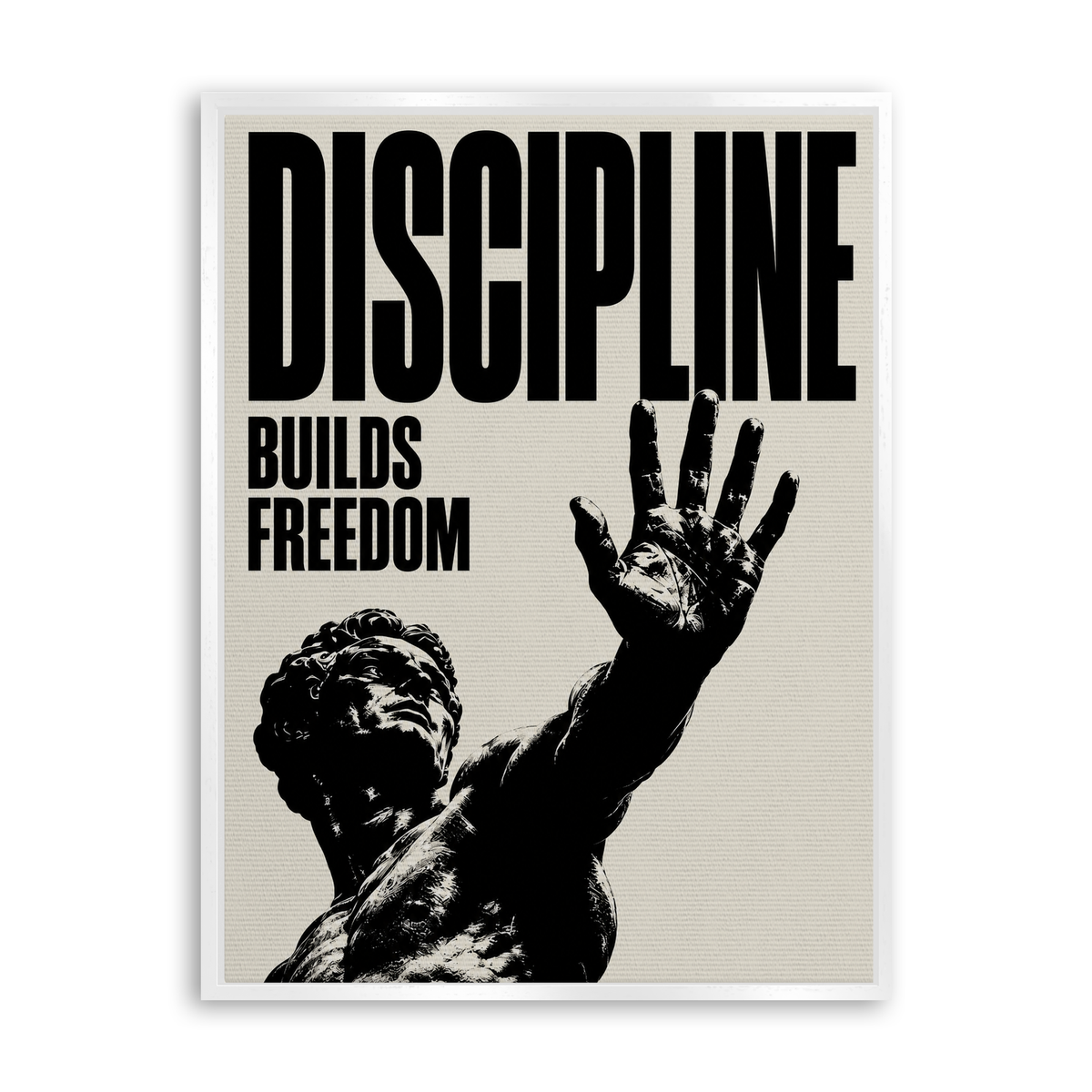 Discipline Builds Freedom - Leinwand Weiß