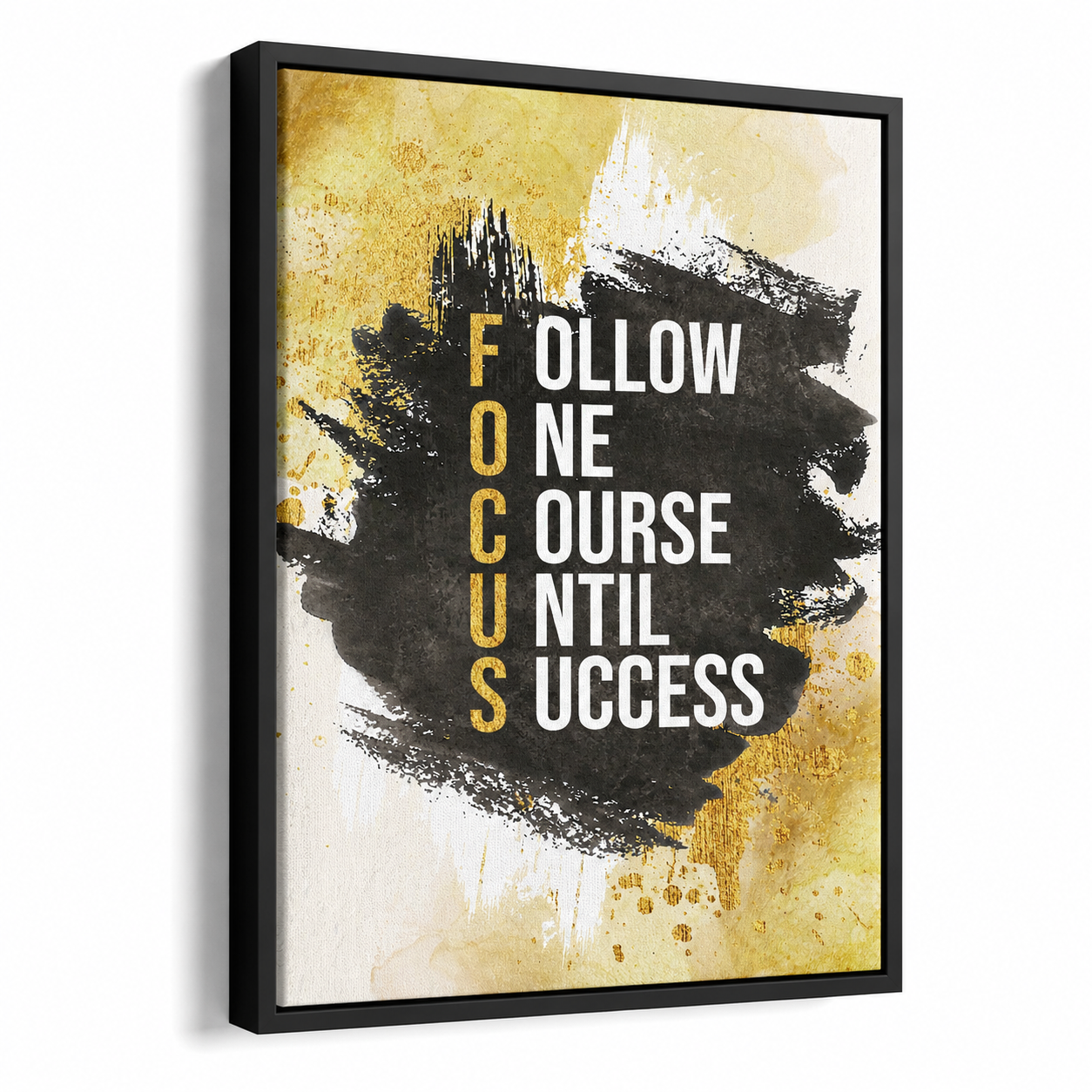 Follow One Course Until Success Leinwand Schwarzrahmen