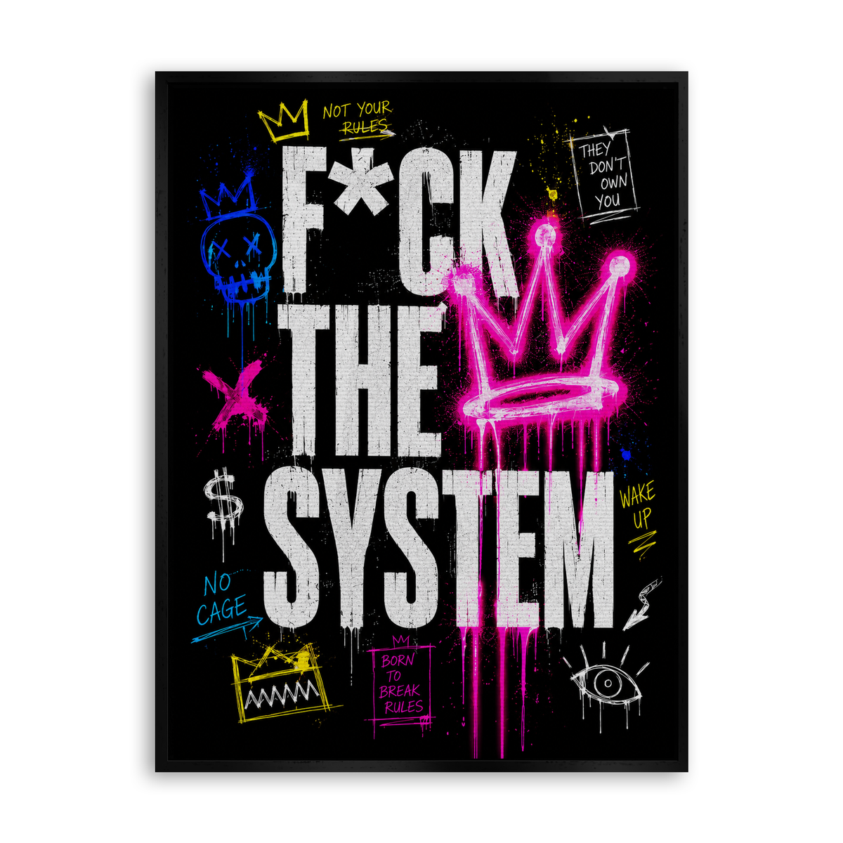 Fuck the System - Leinwand Schwarz