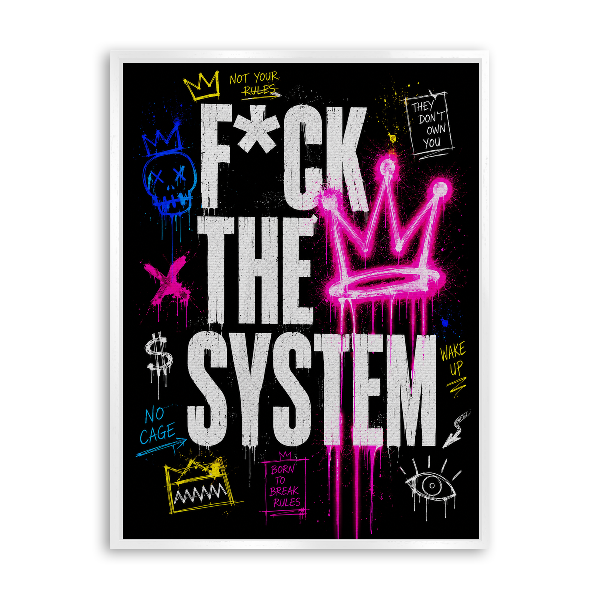 Fuck the System - Leinwand Weiß