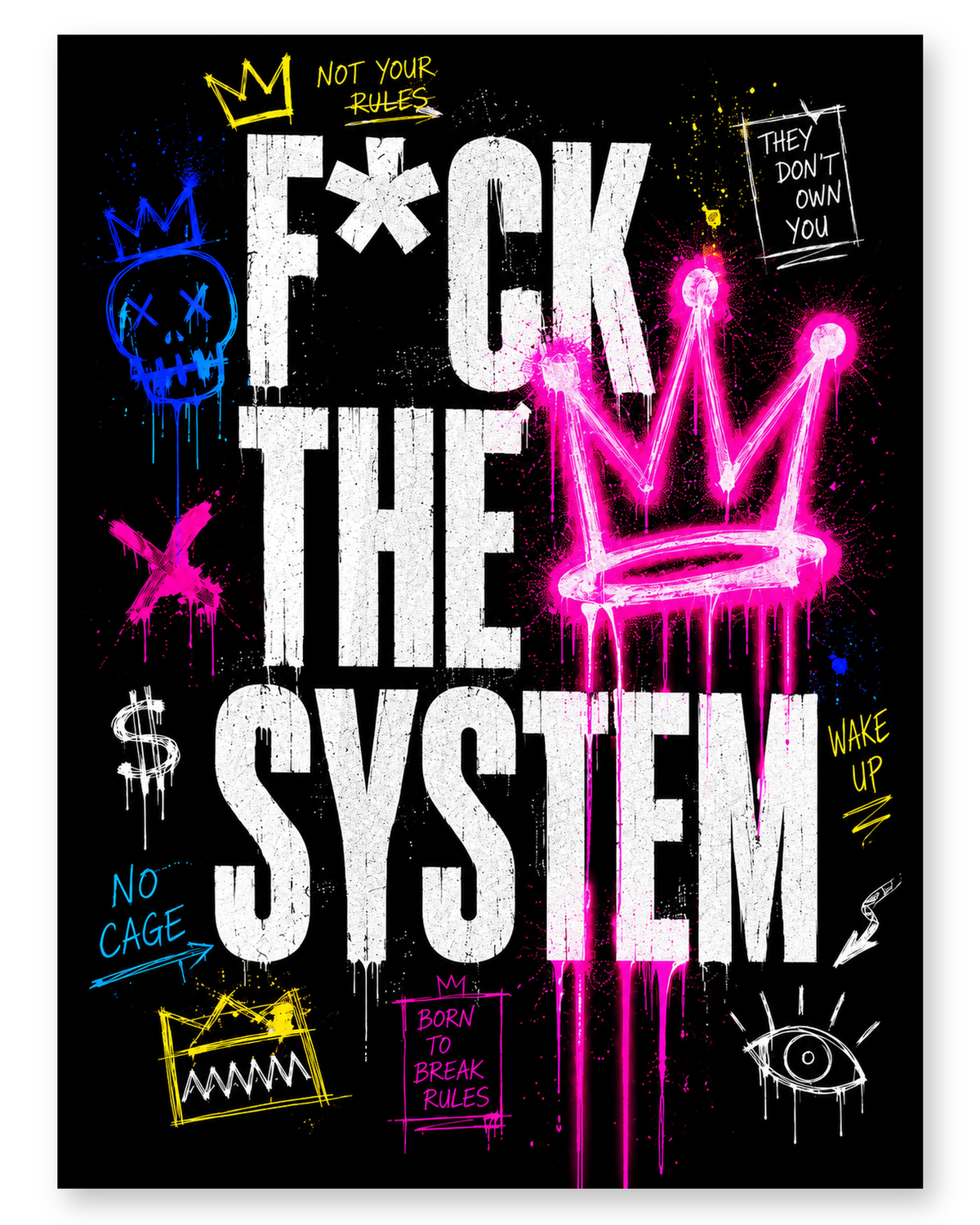 Fuck the System - Poster