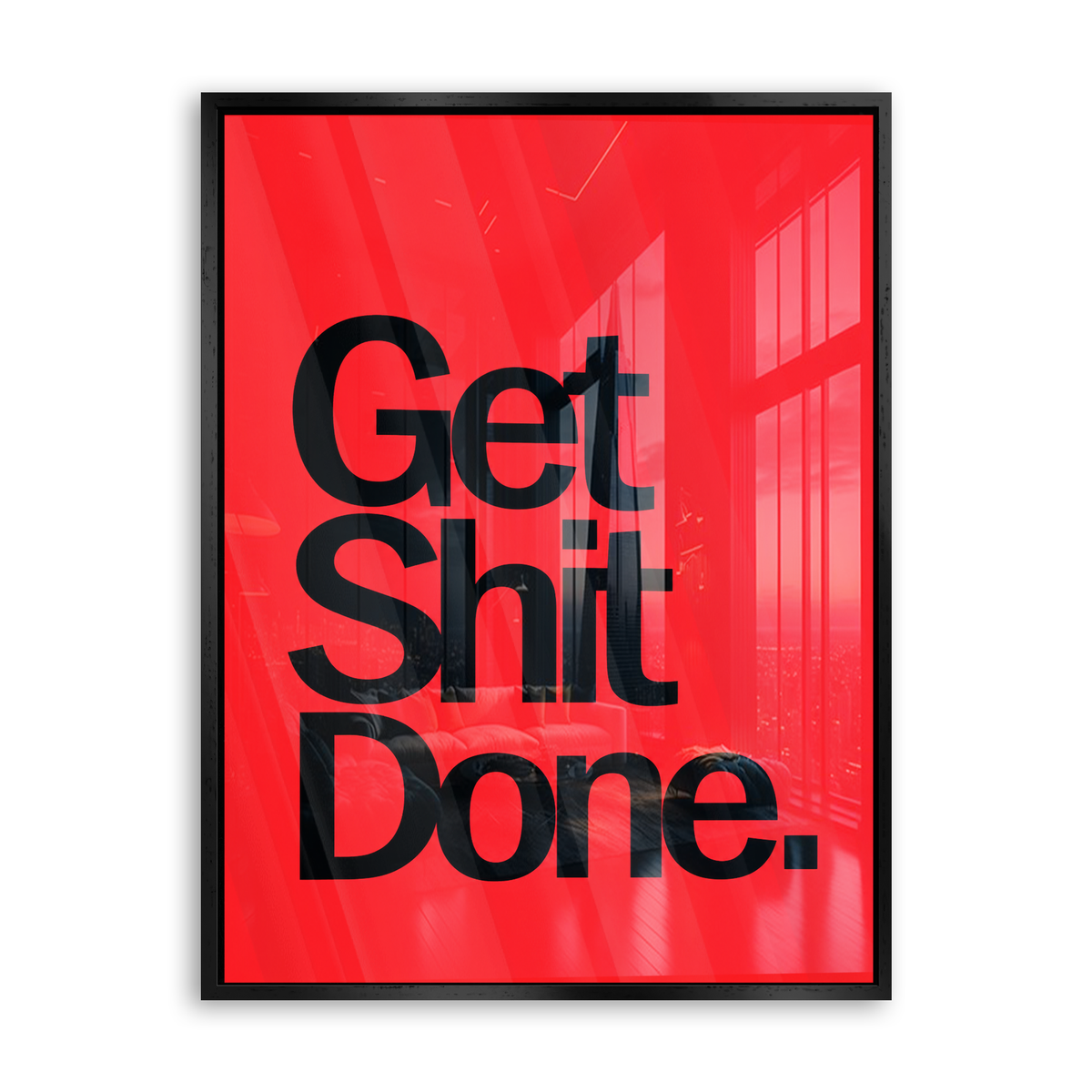 Get Shit Done - Acrylglas Schwarz