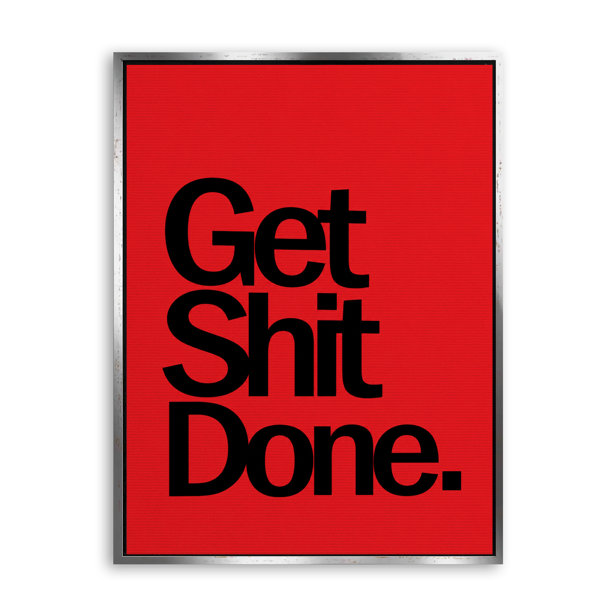 Get Shit Done - Leinwand Silber
