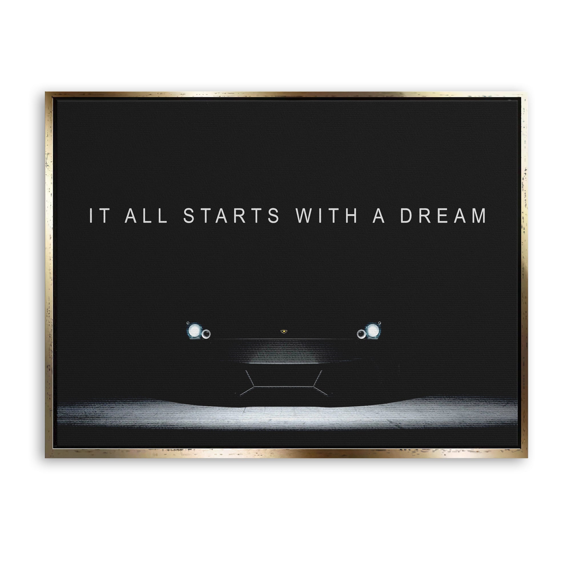 It All Starts With A Dream 