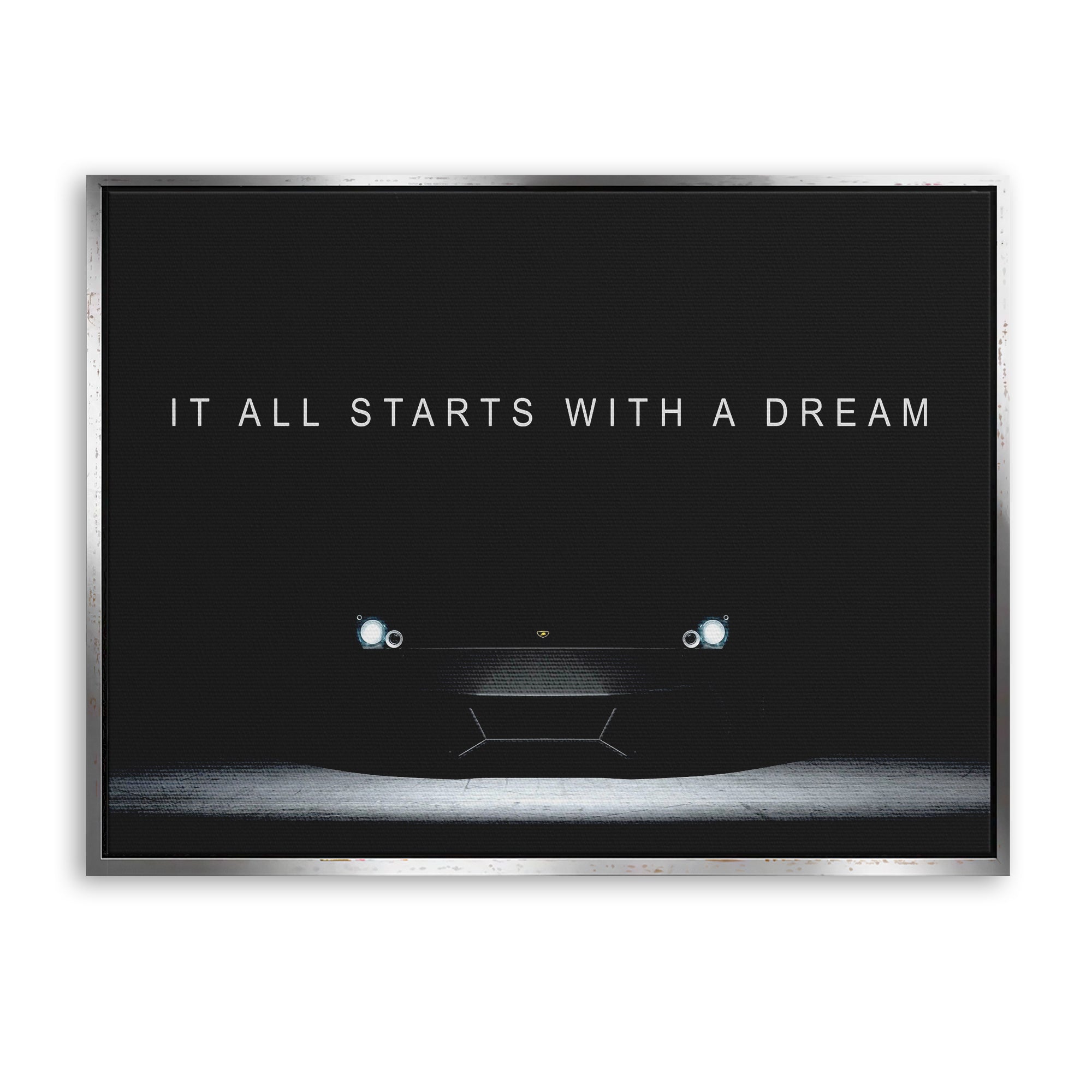 It All Starts With A Dream 