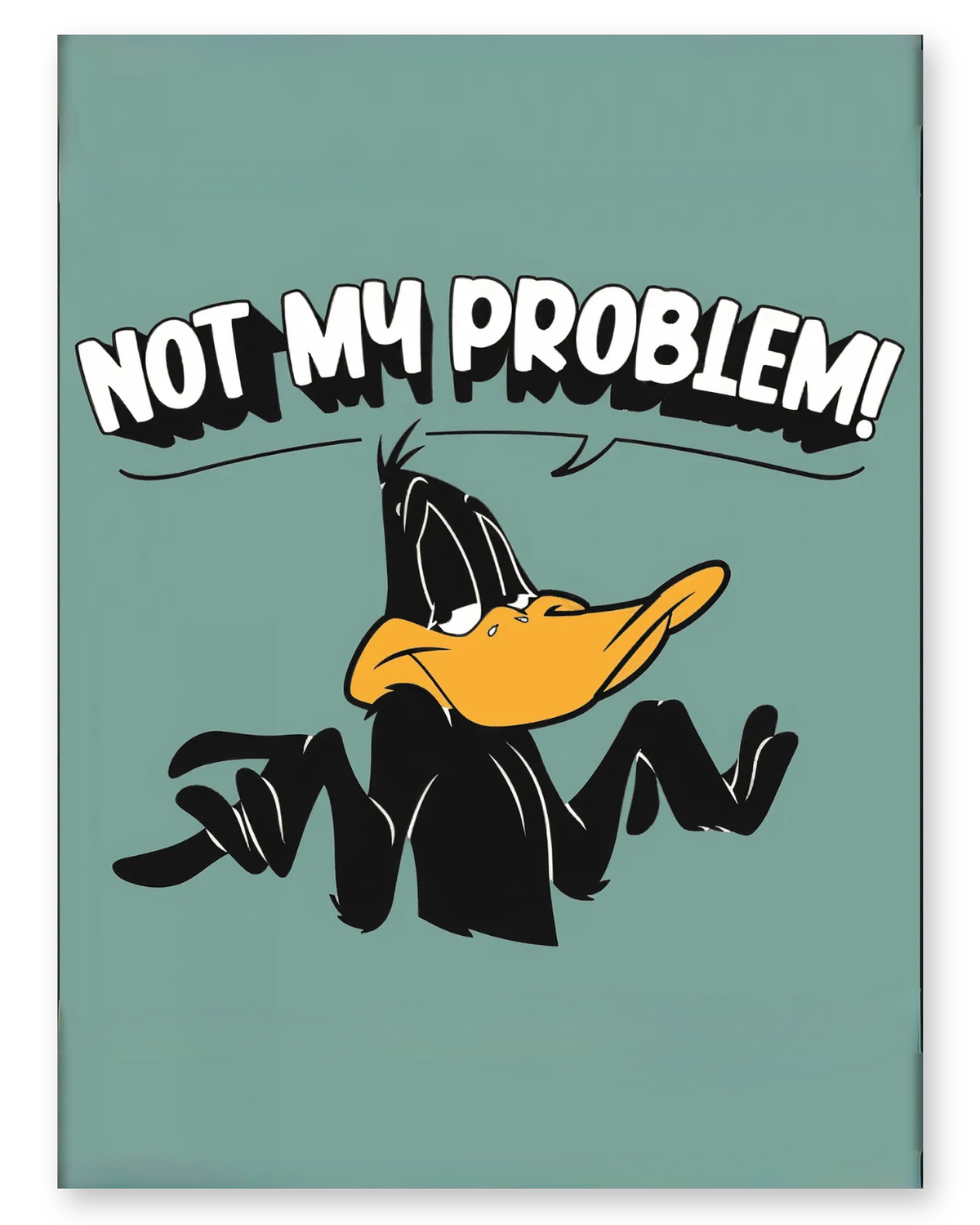 Not My Problem - Poster