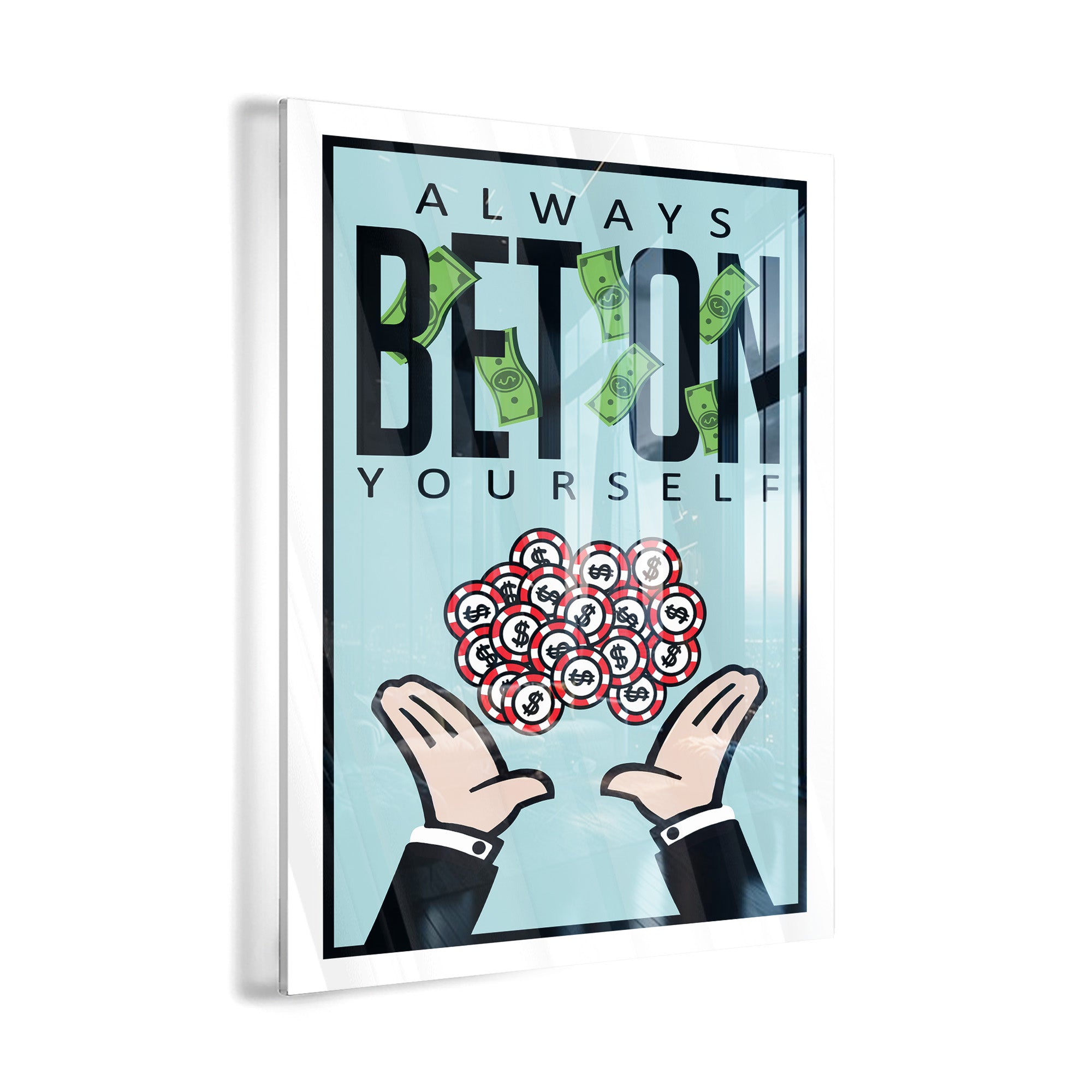 Always bet on yourself 