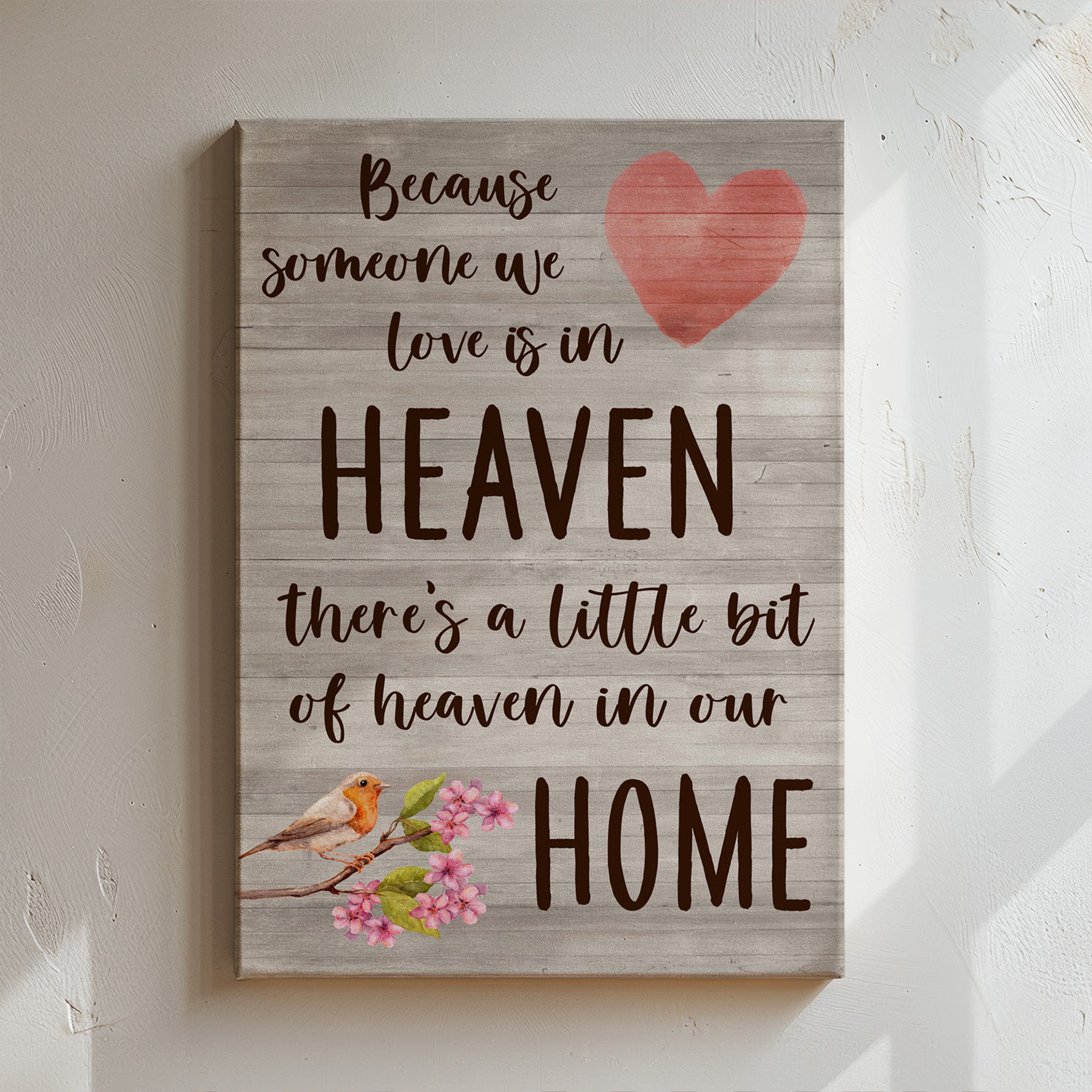 Because Someone We Love Is In Heaven 