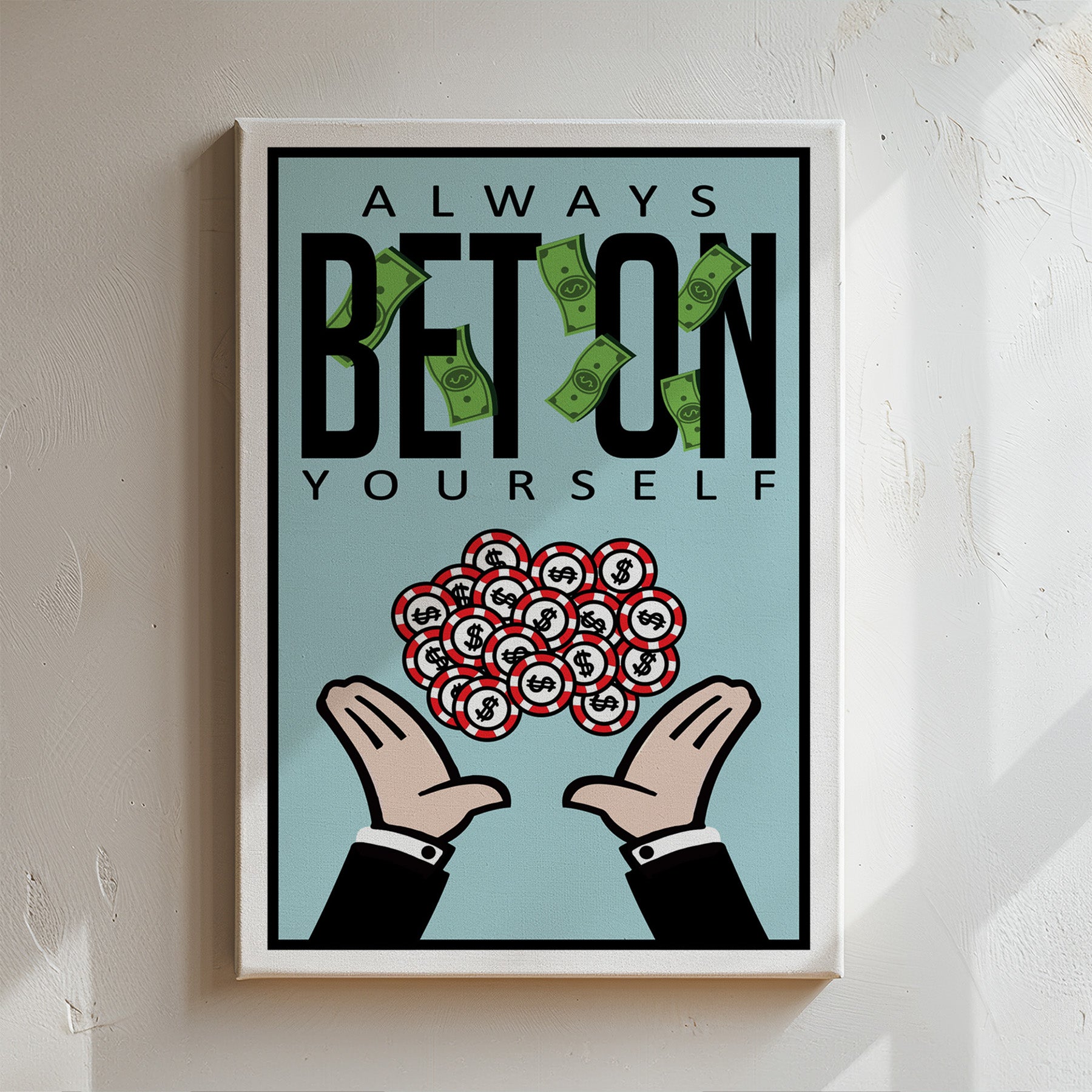 Always bet on yourself