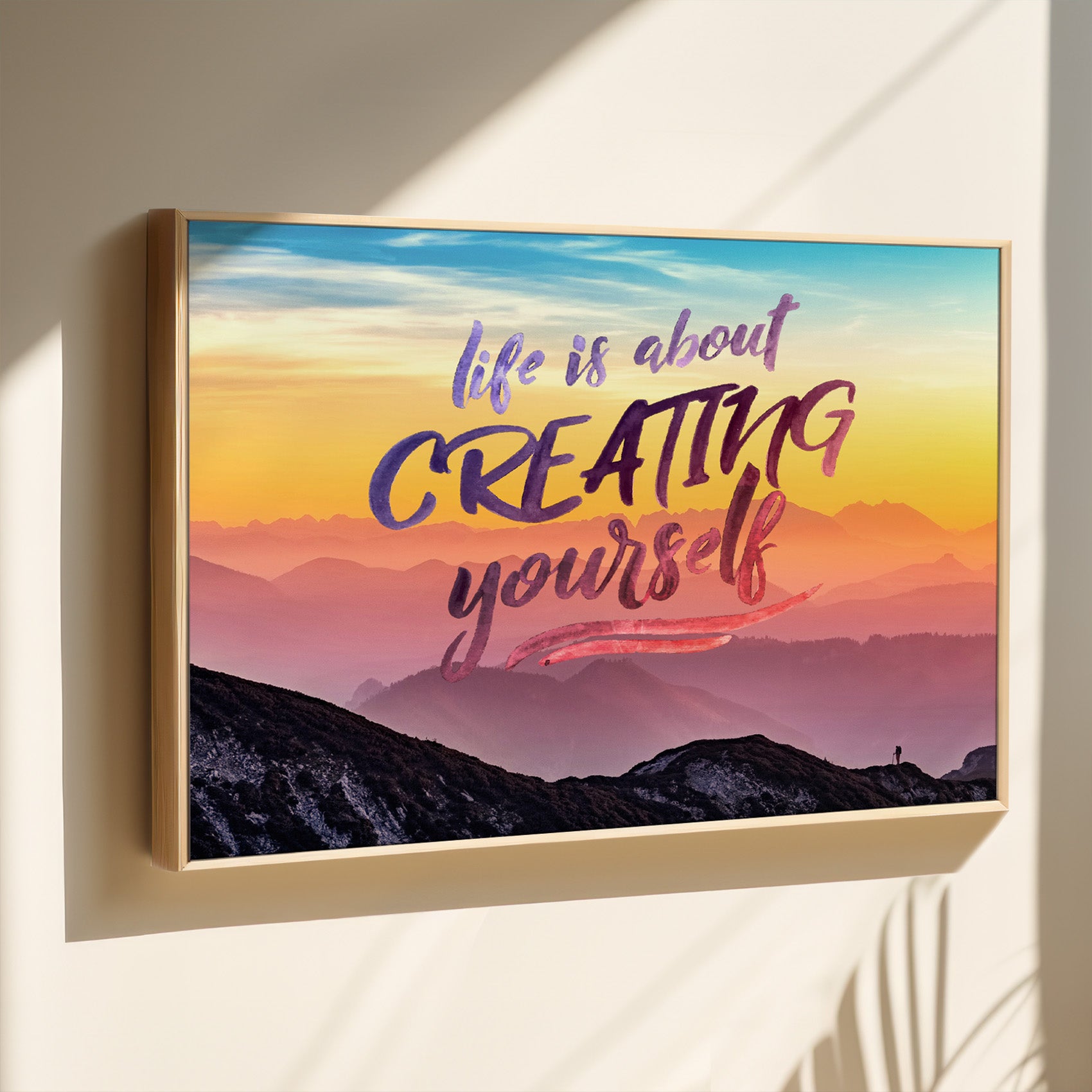 Life is about creating yourself