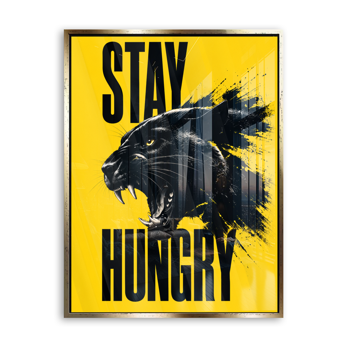 Stay Hungry - Acrylglas Gold