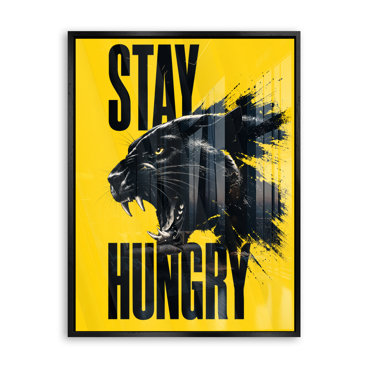 Stay Hungry - Acrylglas Schwarz