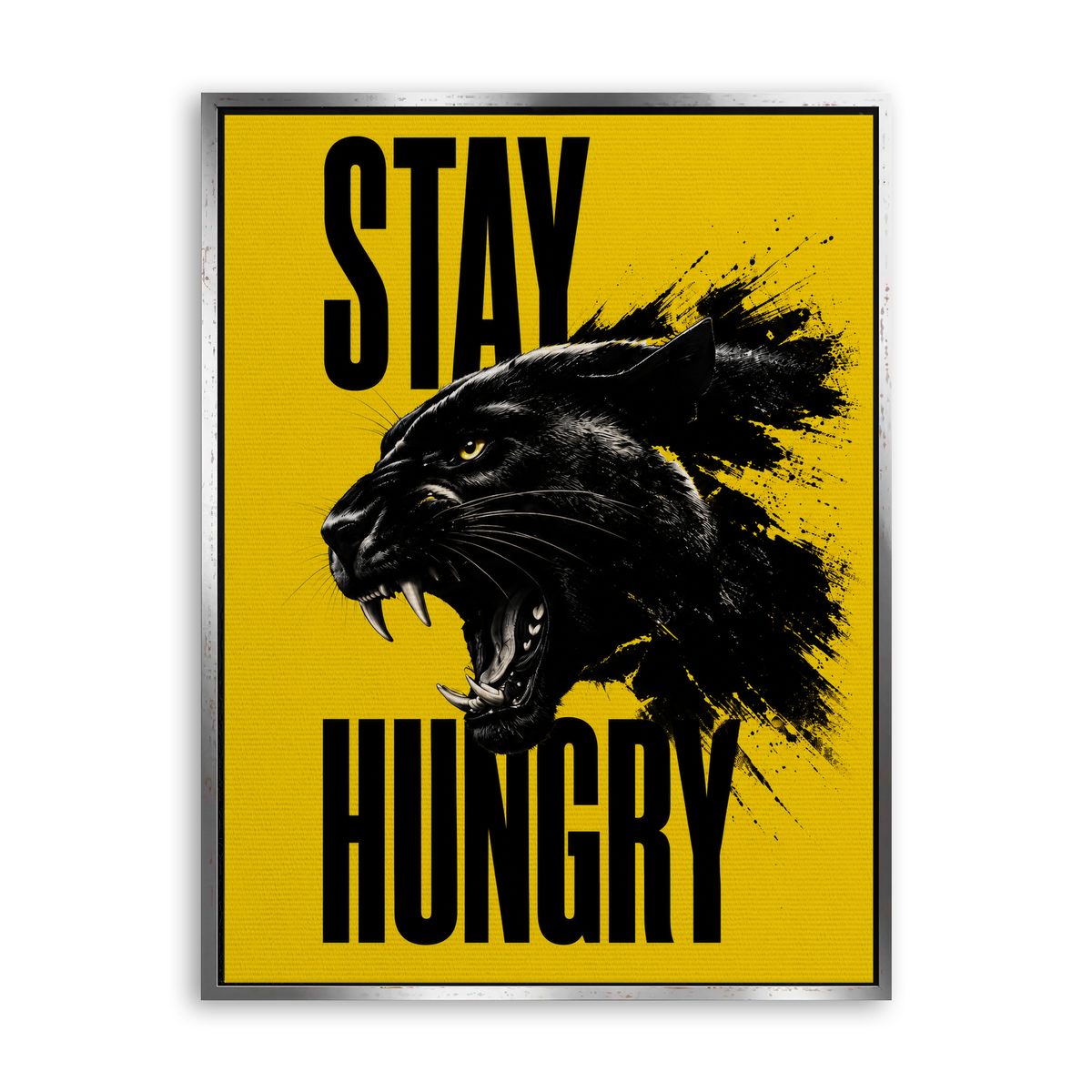 Stay Hungry - Leinwand Silber