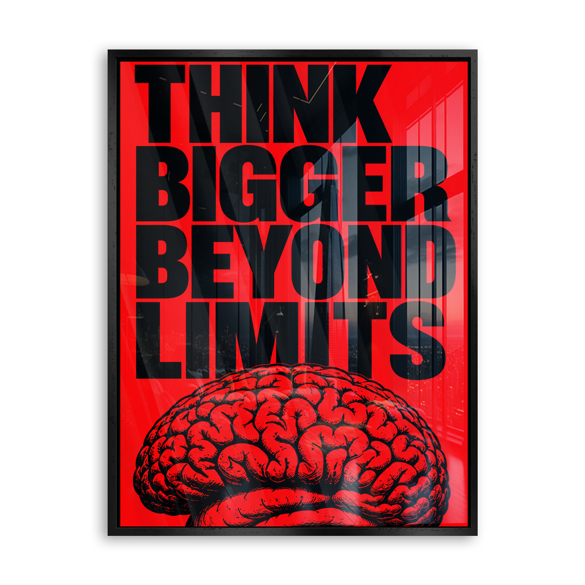 Think Bigger Beyond Limits - Acrylglas Schwarz