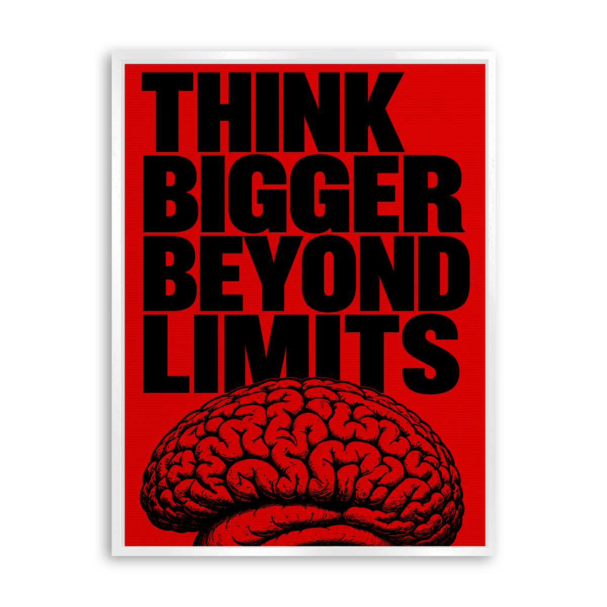 Think Bigger Beyond Limits - Leinwand Weiß