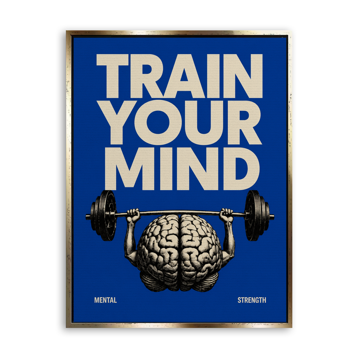 Train Your Mind - Leinwand Gold