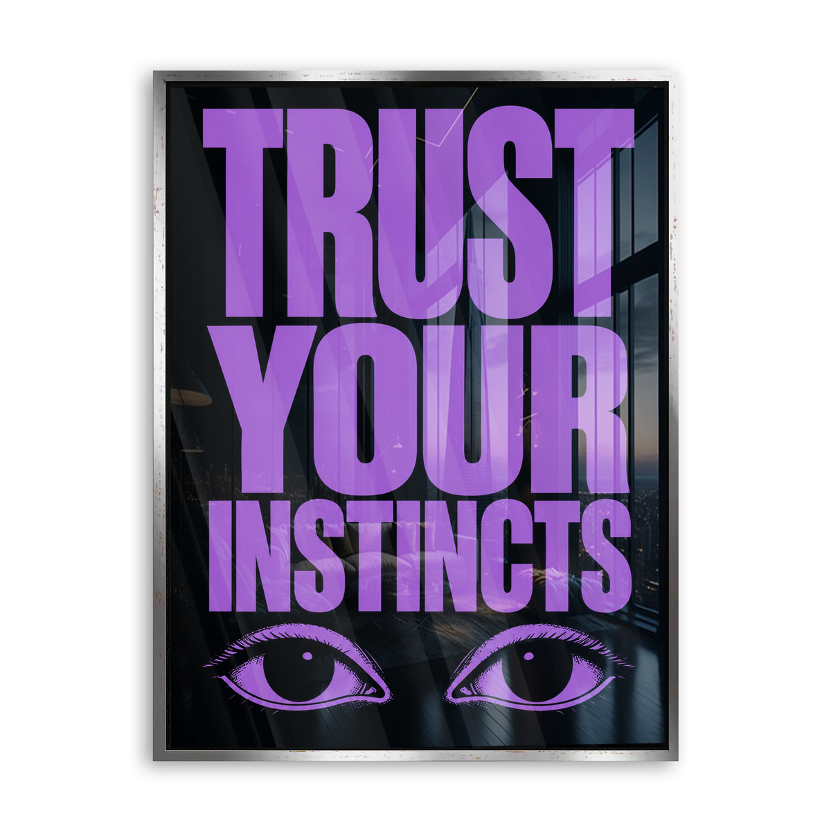 Trust Your Instincts - Acrylglas Silber