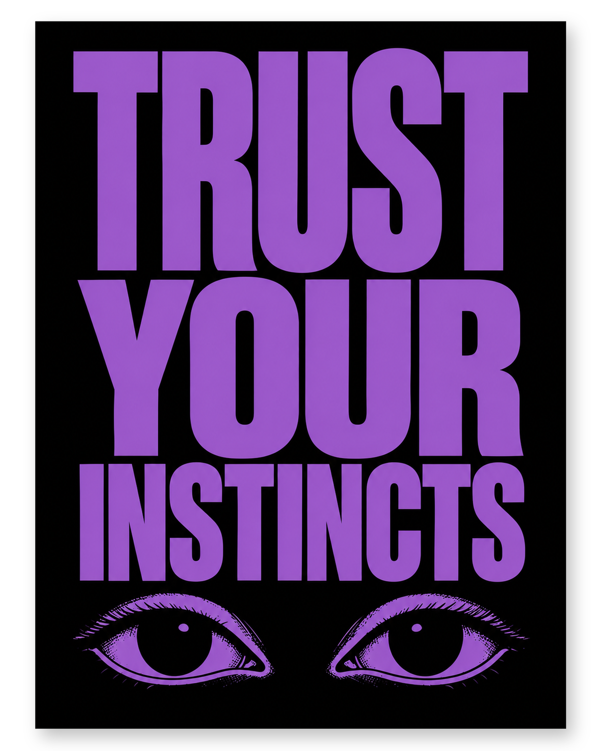 Trust Your Instincts - Poster