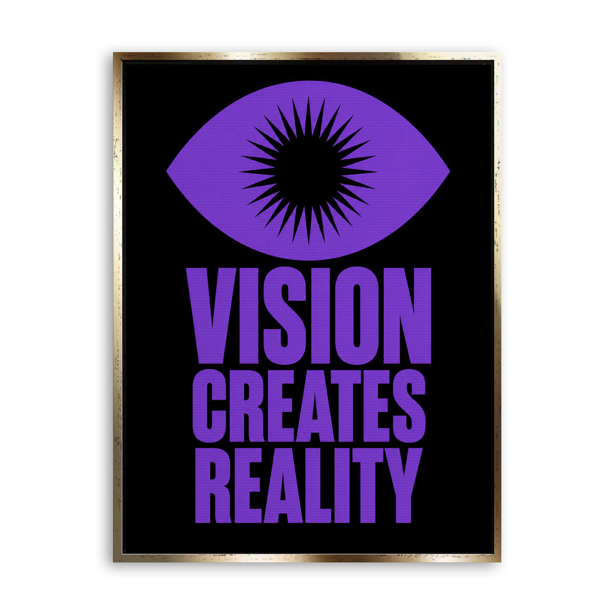 Vision Creates Reality - Leinwand Gold