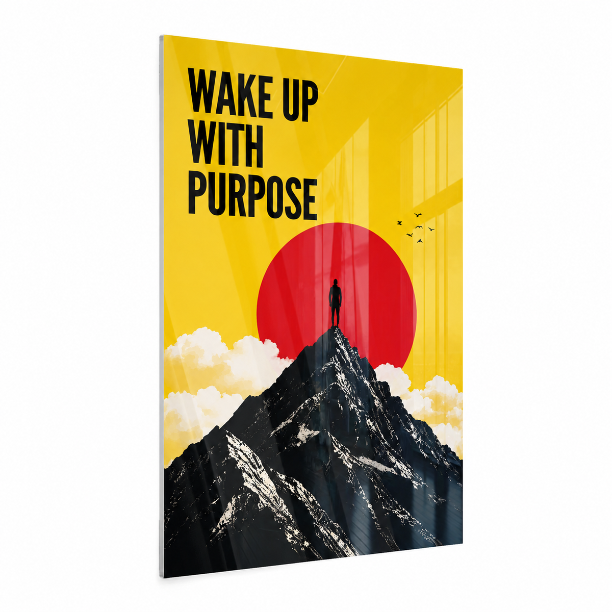Wake Up with Purpose - Acrylglas Ohne Rahmen