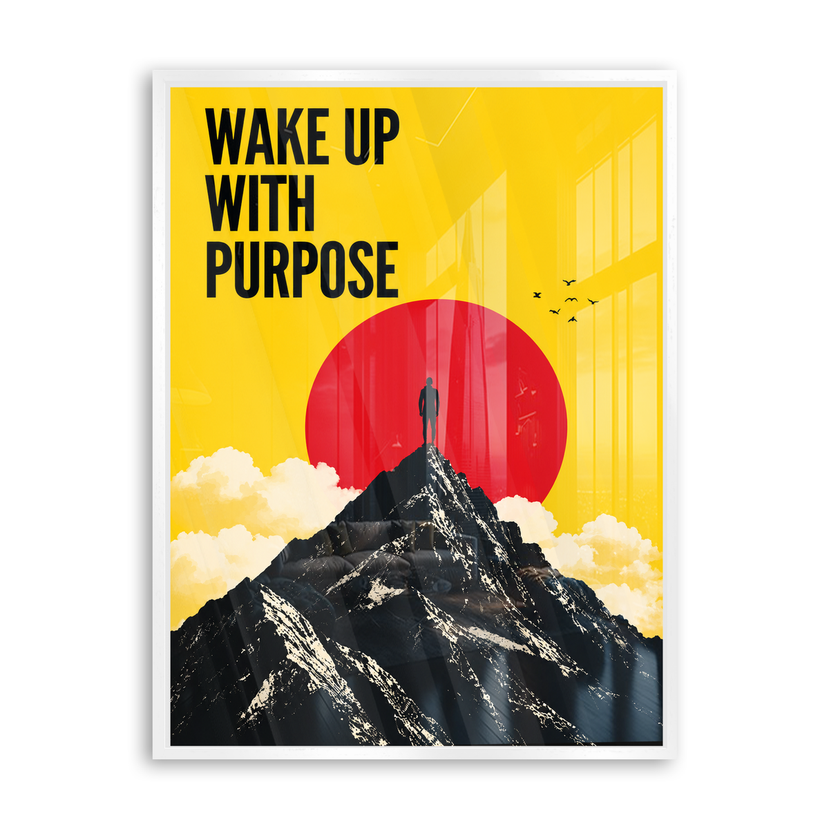 Wake Up with Purpose - Acrylglas Weiß